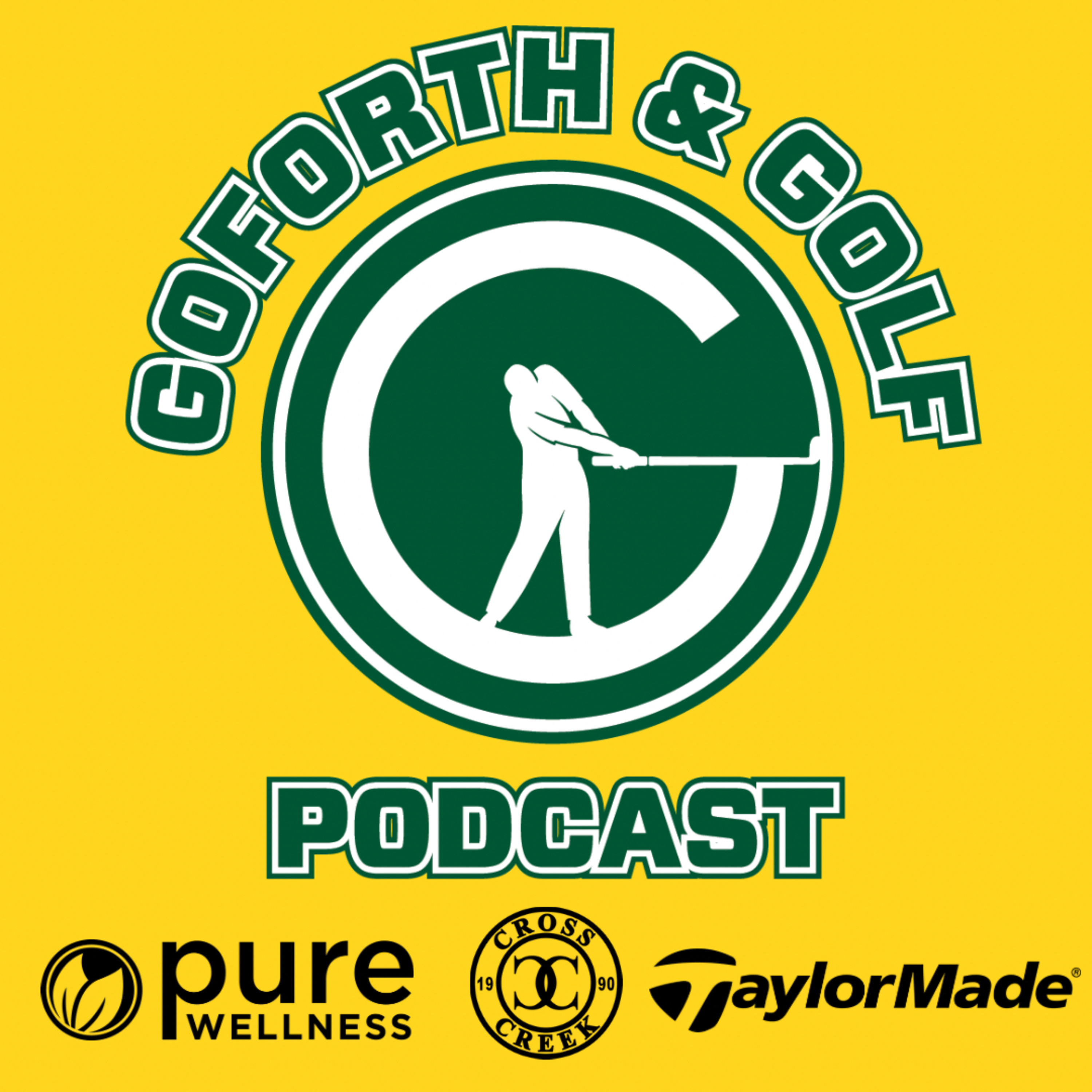 Goforth & Golf Podcast