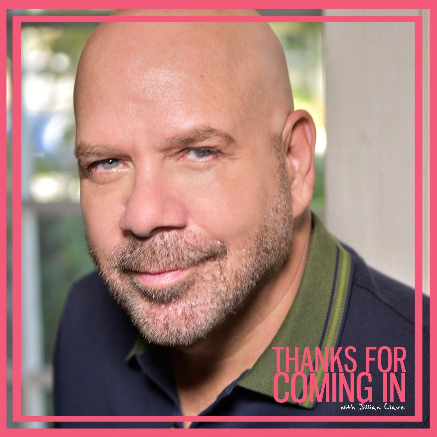 Thanks For Coming In