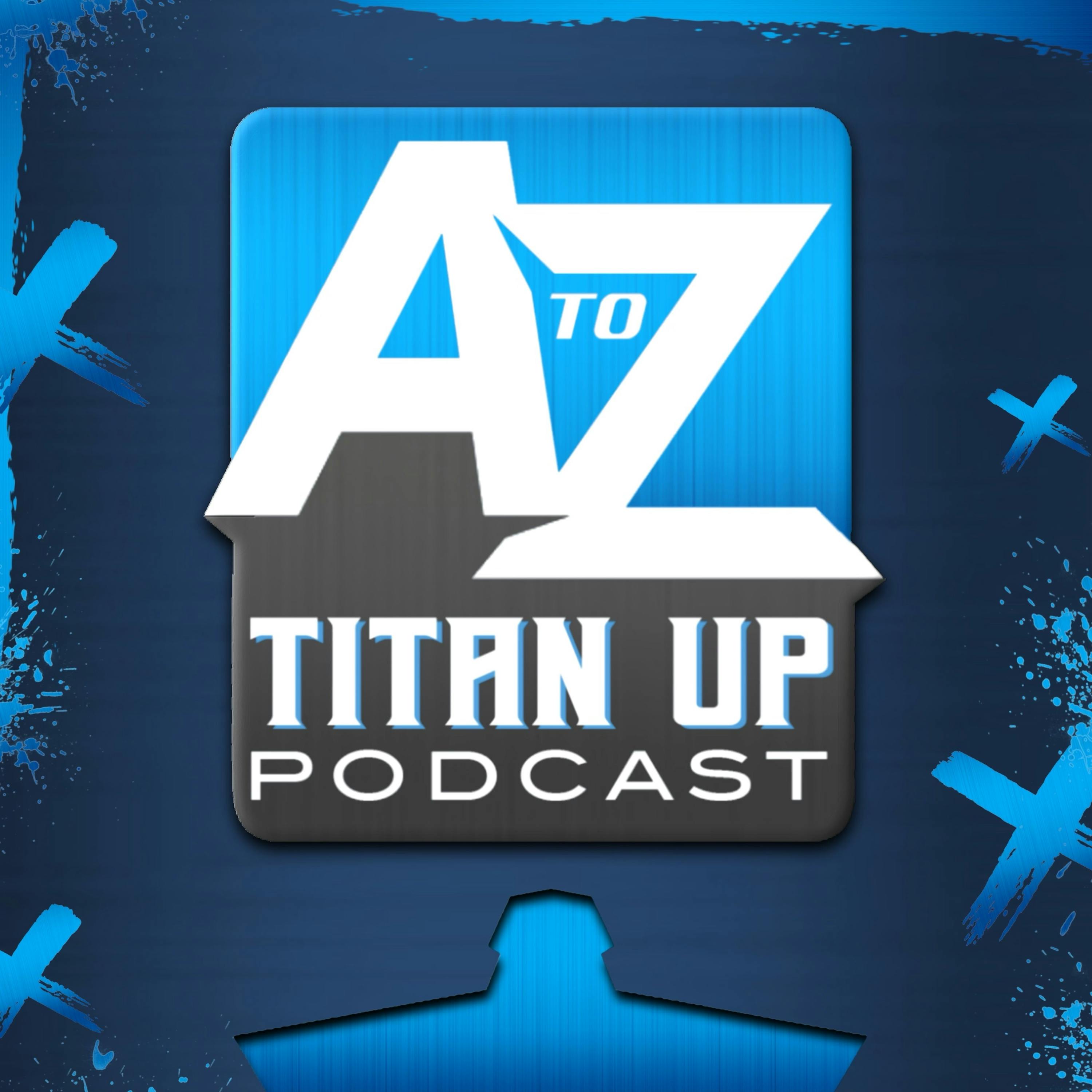 Titan Up Podcast: Ran Keeps Cookin' & Breaking The Rules