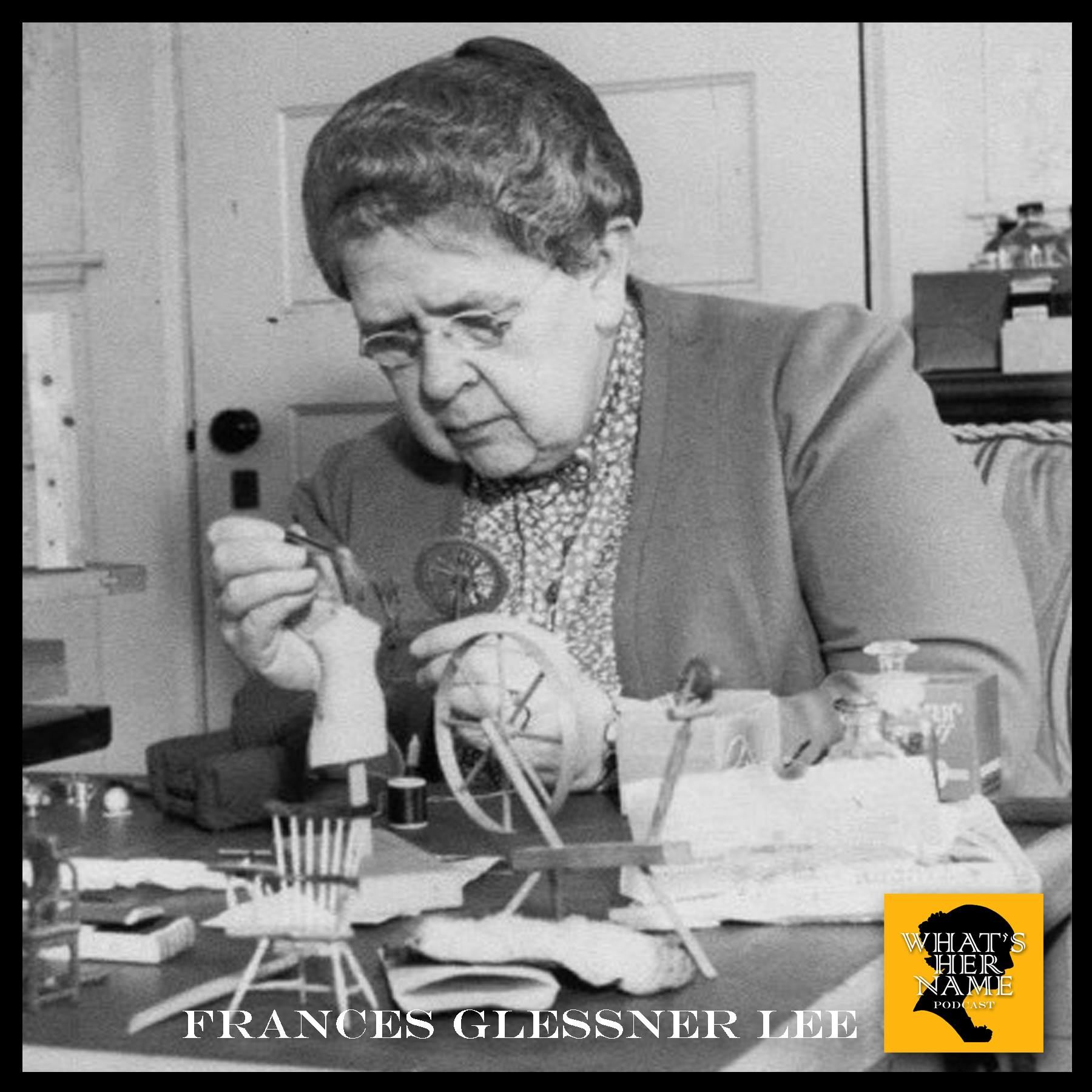 THE MOTHER OF FORENSIC SCIENCE Frances Glessner Lee