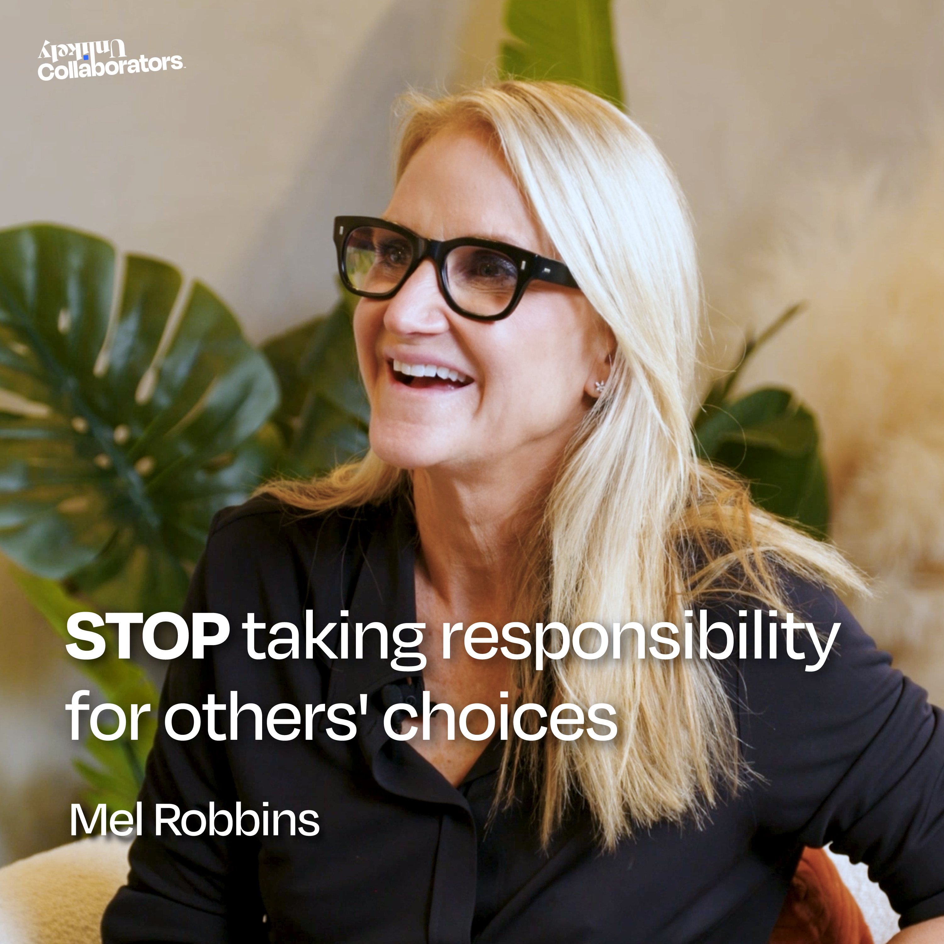 Stop Trying to Fix People: Mel Robbins on the Power of Letting Go