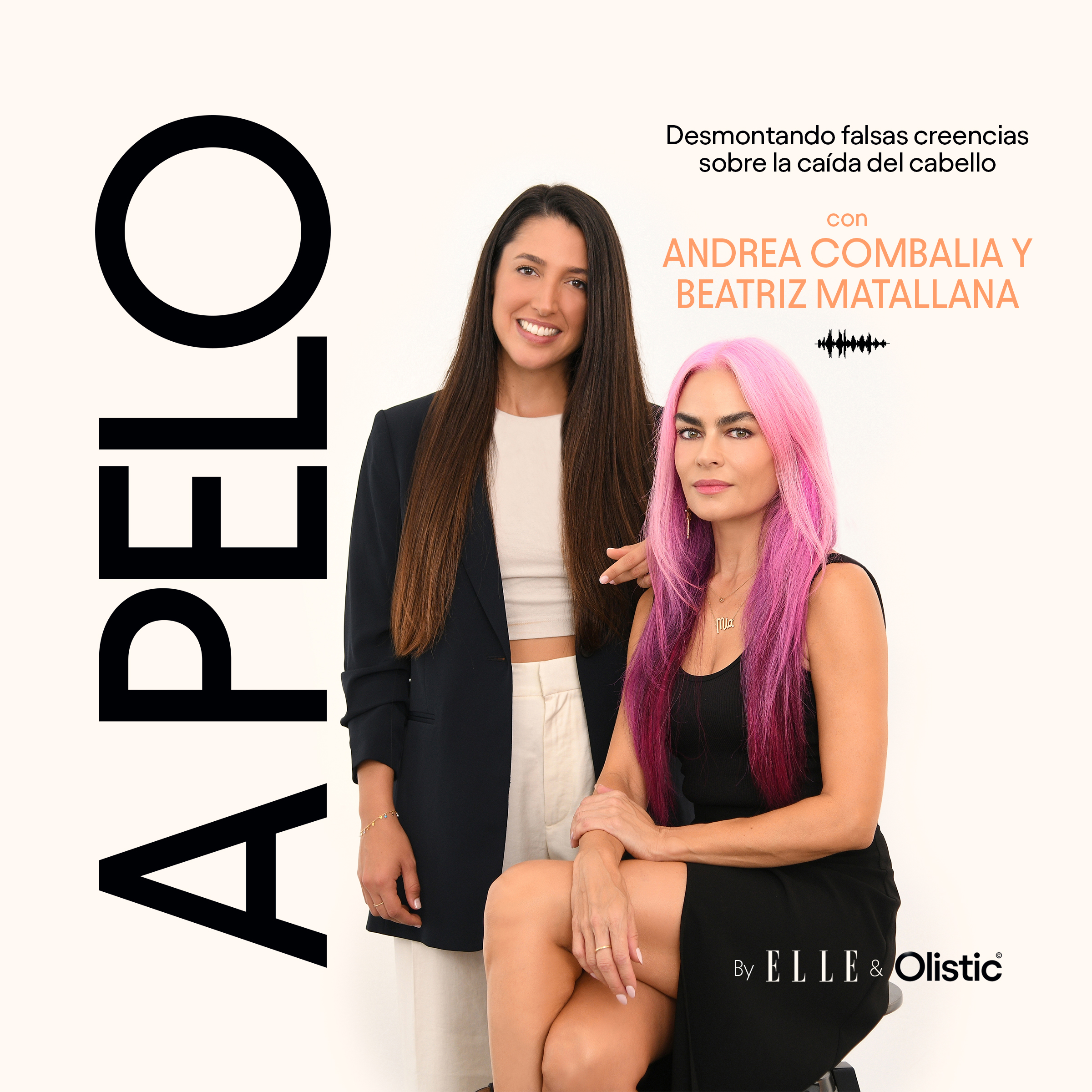 E5. Andrea Combalia y Beatriz Matallana | Desmontando falsas creencias sobre la caída del cabello episode artwork