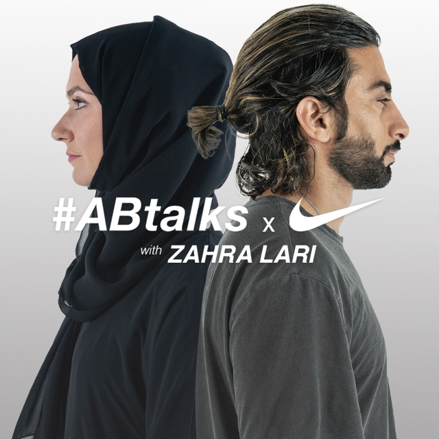 #ABtalks x NIKE with Zahra Lari - مع زهرة لاري | Chapter 1 of 3