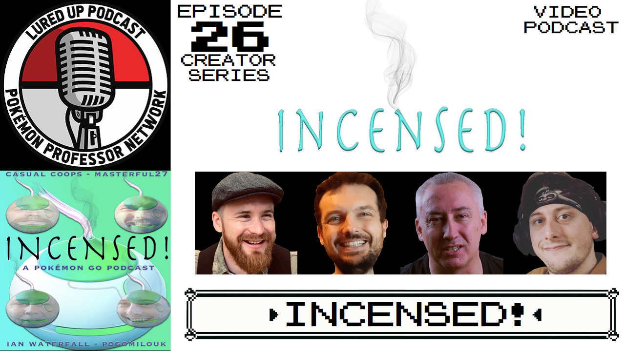 26. Creator Series - Incensed! Podcast episode artwork