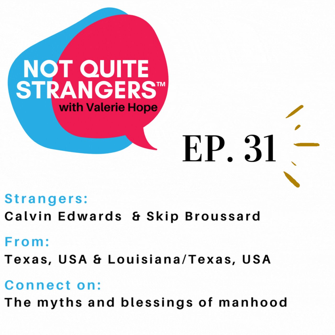 The myths and blessings of manhood | Ep. 31 NQS | Valerie Hope episode artwork