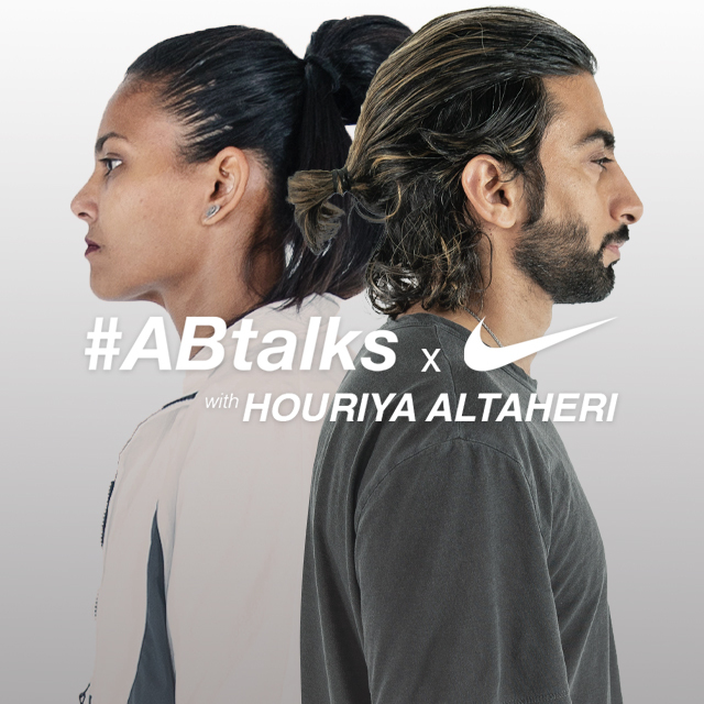 #ABtalks x NIKE with Houriya AlTaheri - مع حورية الطاهري | Chapter 3 of 3