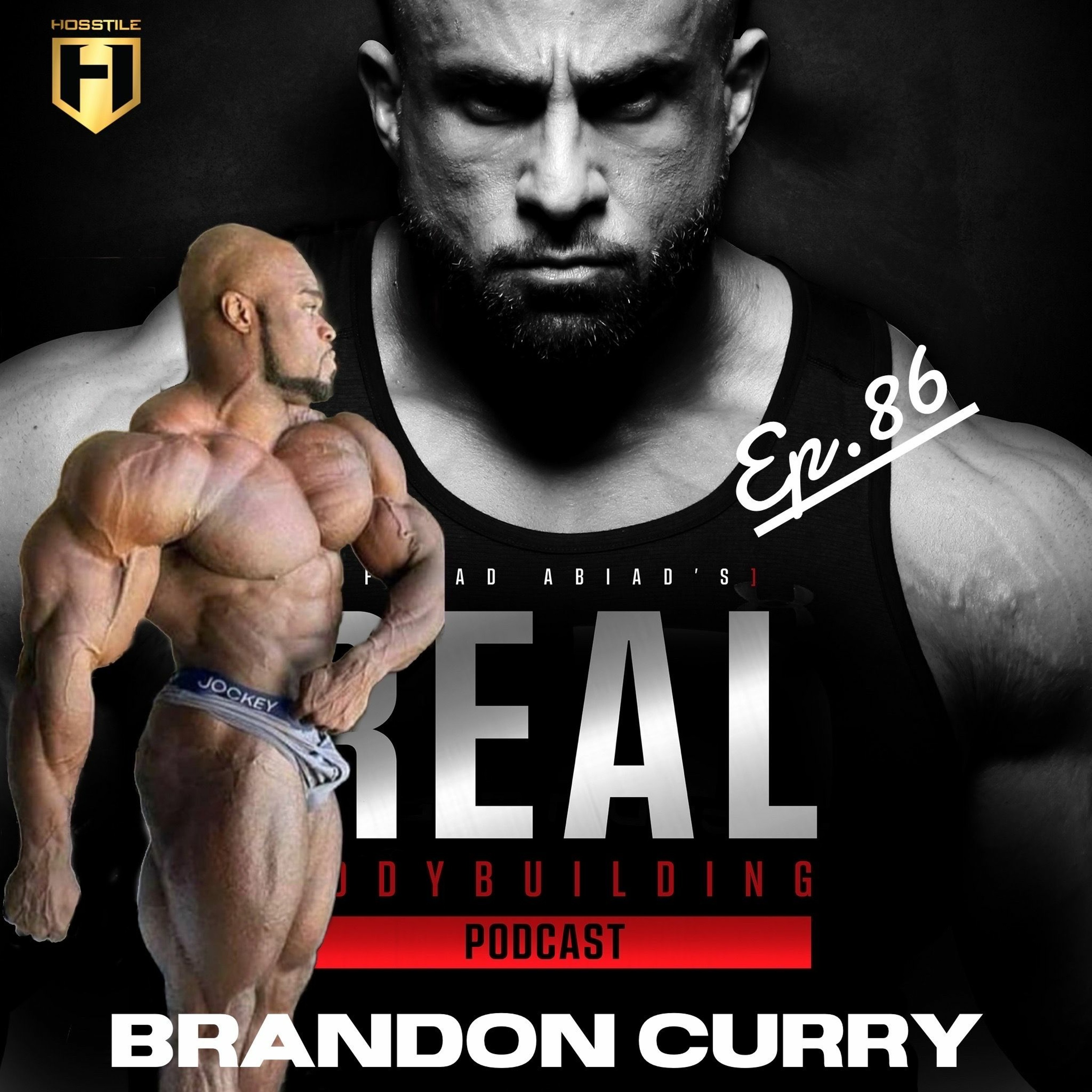 1 DAY OUT! | Mr O Brandon Curry | Fouad Abiad's Real Bodybuilding Podcast Ep.86 episode artwork