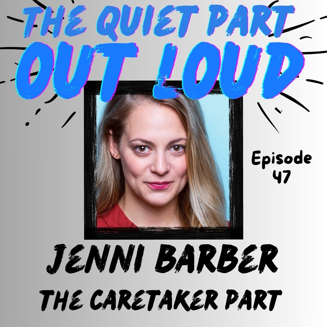 Ep 47 - Jenni Barber - The Caretaker Part