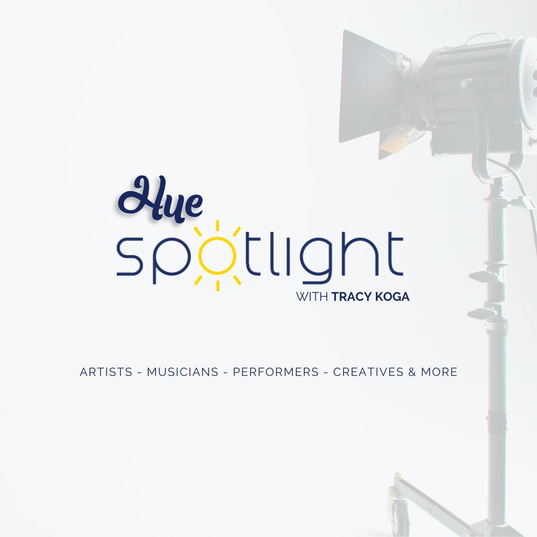 Hue Spotlight with Tracy Koga: Desiree Dorion and Dave Wasyliw