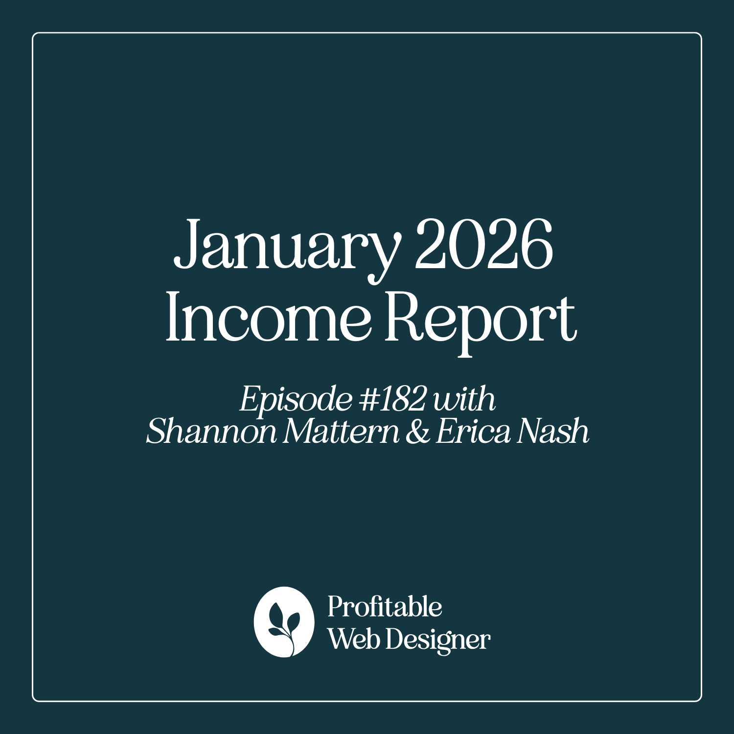 January 2026 Income Report EP 182