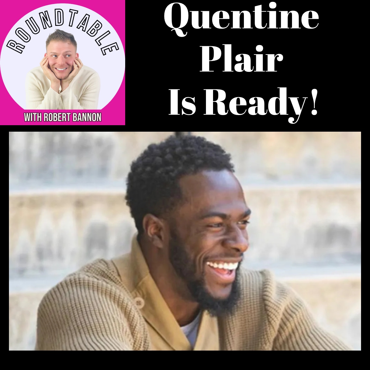 Quentin Plair Talks Not Without Hope, Chad Powers, and His Breakout Moment!