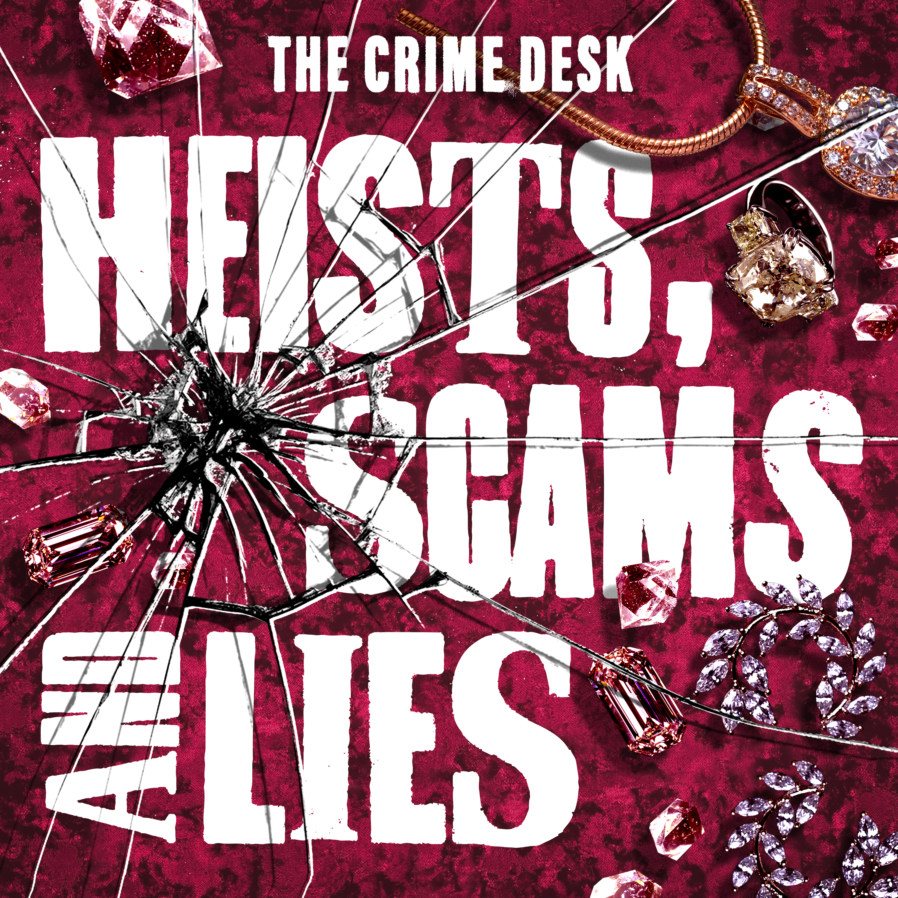 Heists, Scams & Lies