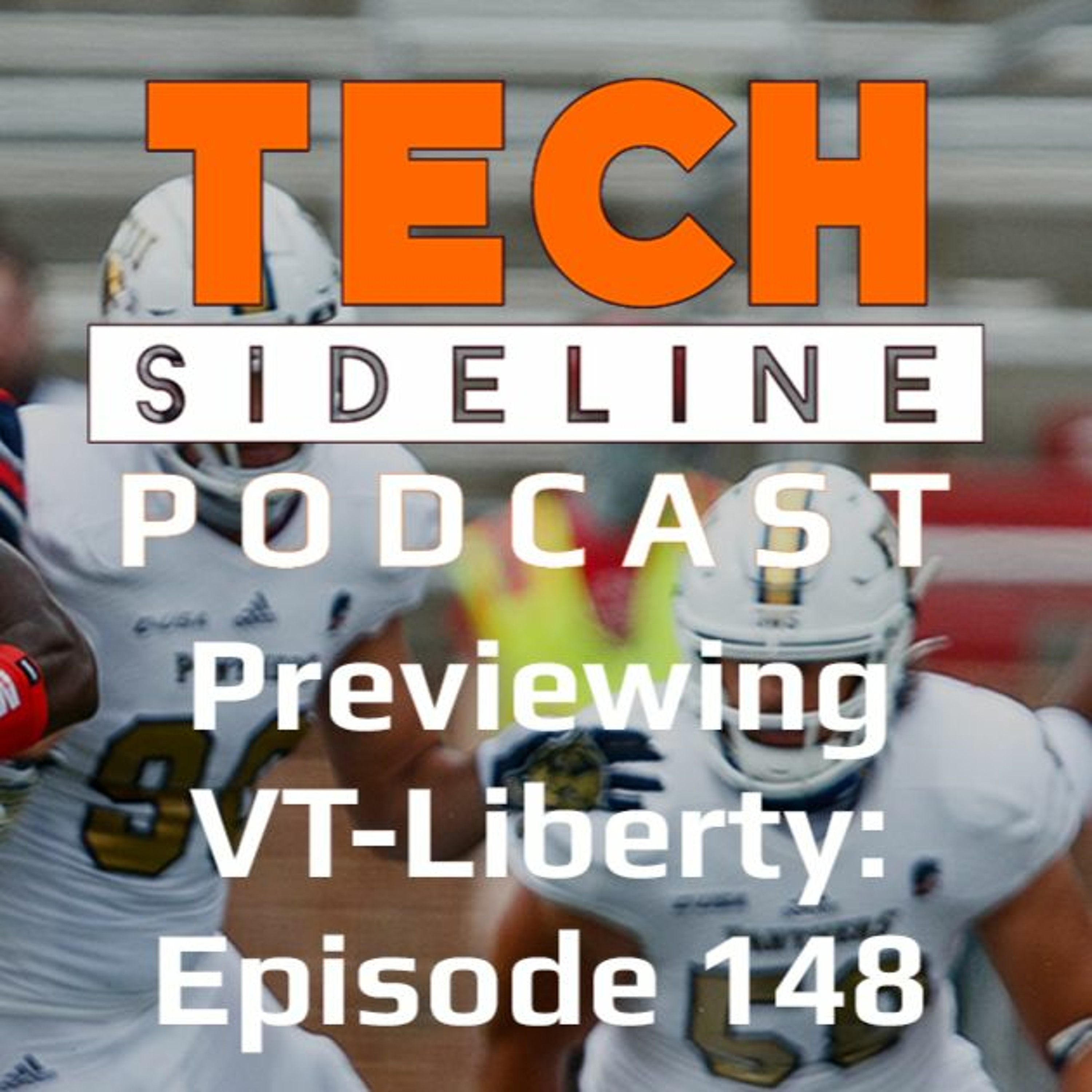 Virginia Tech-Liberty Preview: Tech Sideline Podcast 148