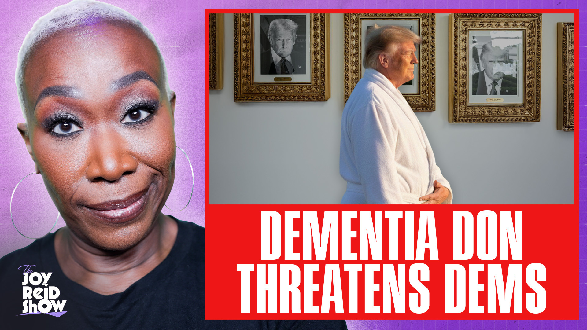 Dementia Don Threatens Dems | The Joy Reid Show LIVE!