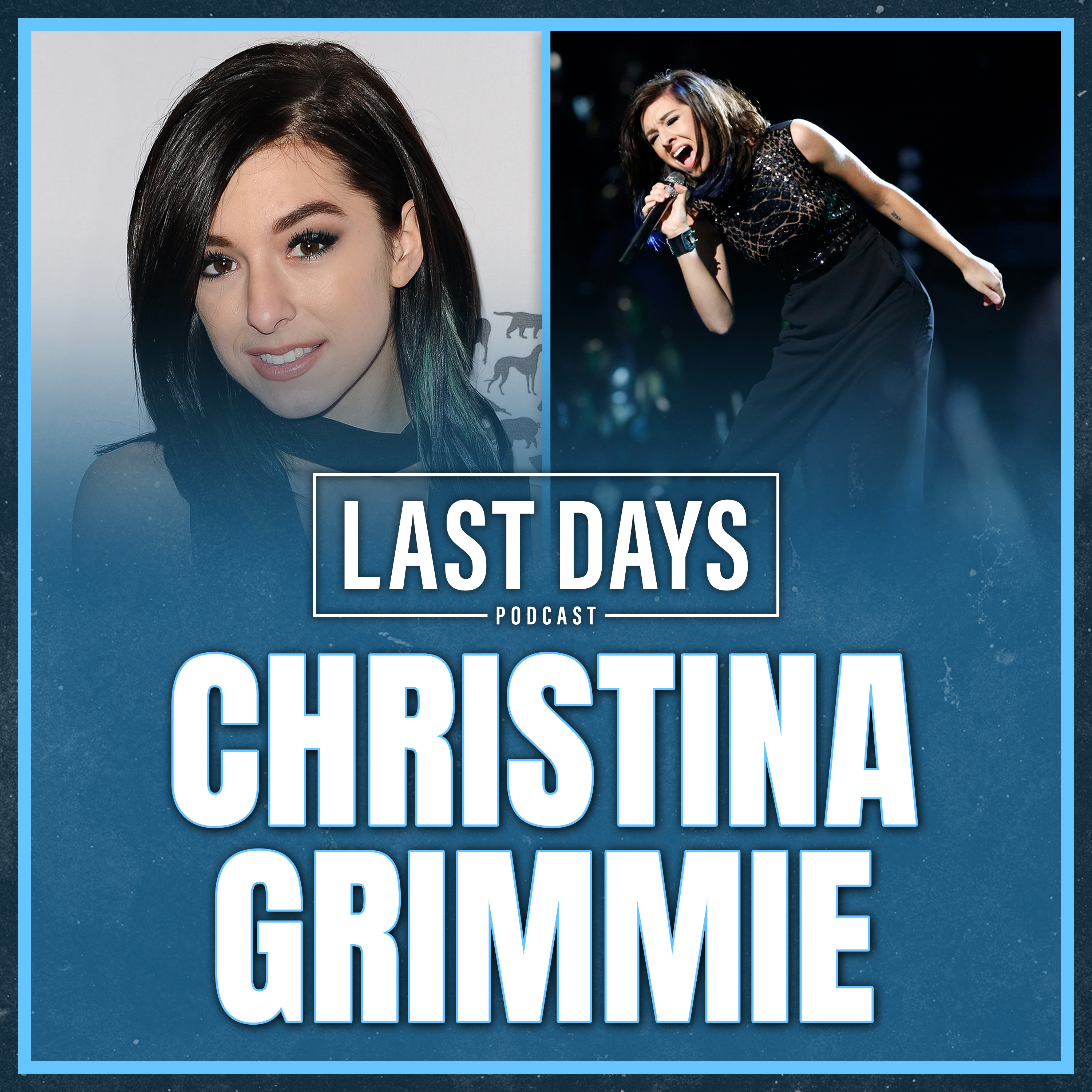 Ep. 176 - Christina Grimmie