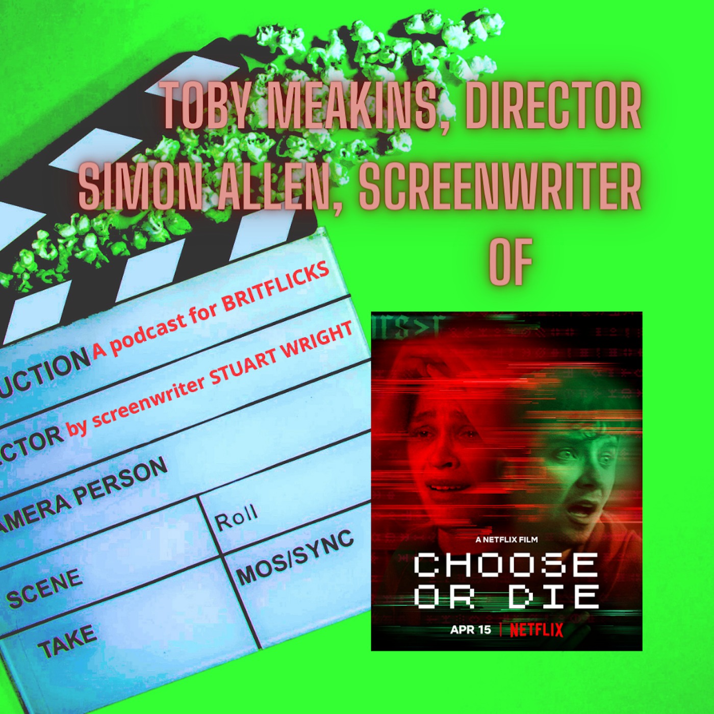 CHOOSE OR DIE w/ Toby Meakins & Simon Allen episode artwork