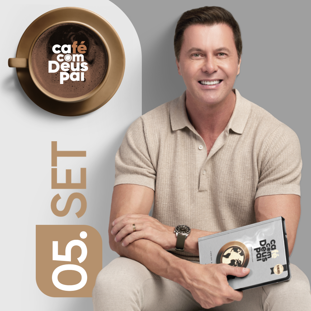 Café com Deus Pai | 05 de setembro