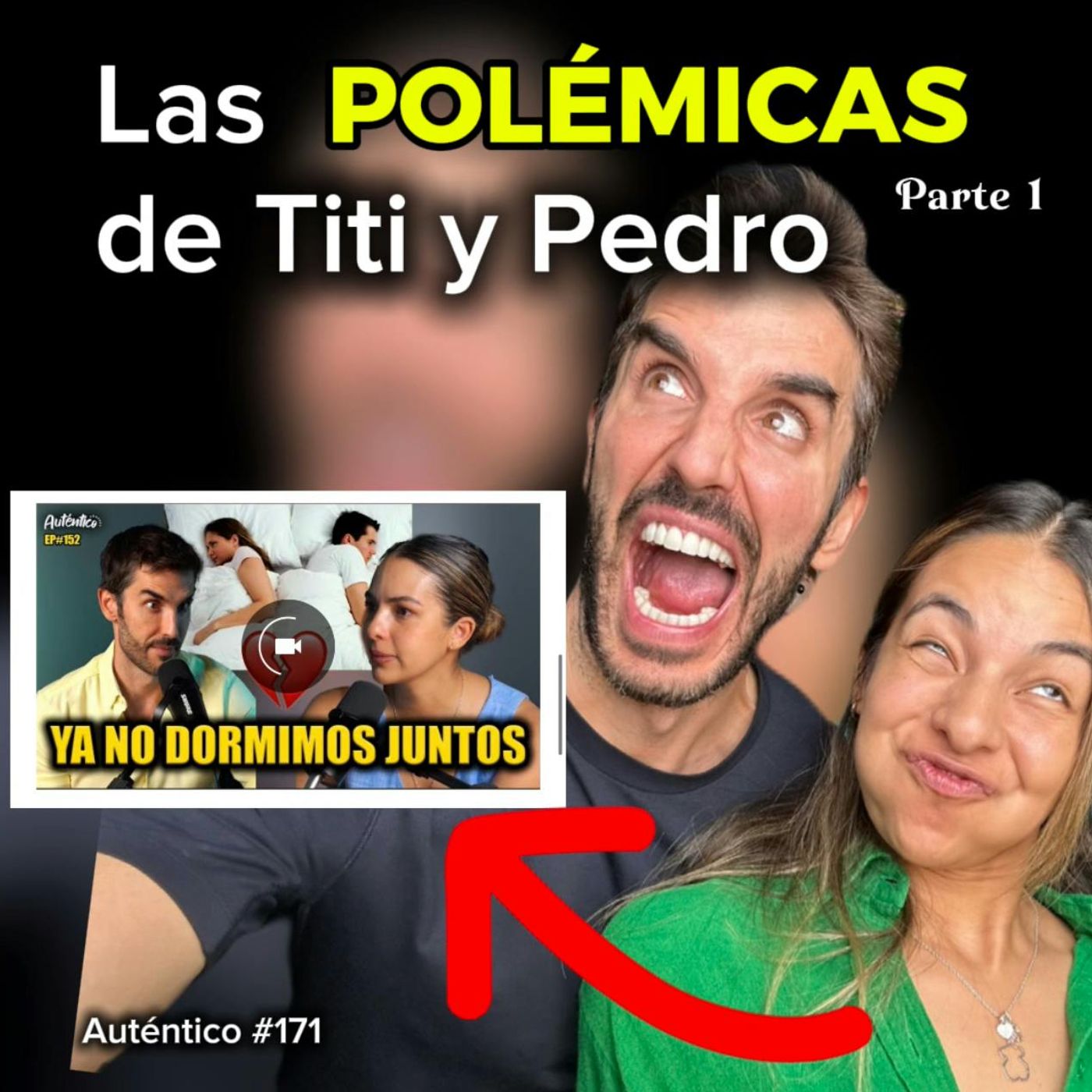 Las POLÉMICAS de Titi y Pedro Prieto | Auténtico #171 episode artwork