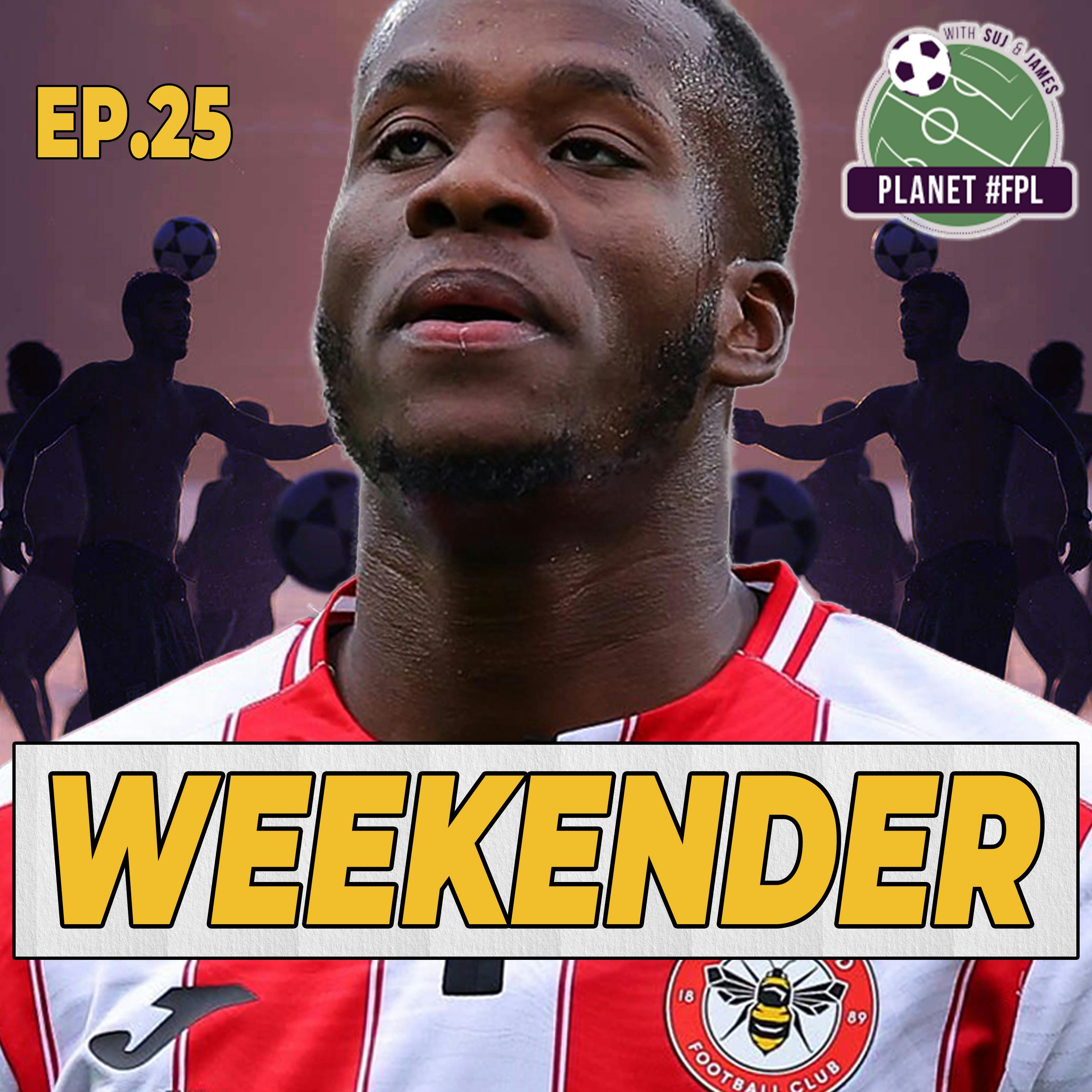 The Weekender ep. 25 | Planet FPL 2025/26