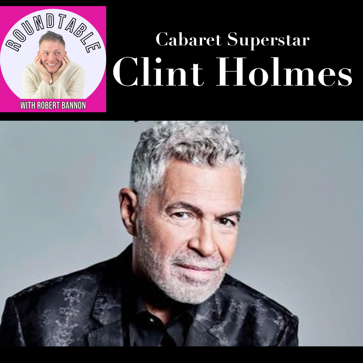 Cabaret Superstar Clint Holmes Talks Tour, Music, & His Tributes To Icons!
