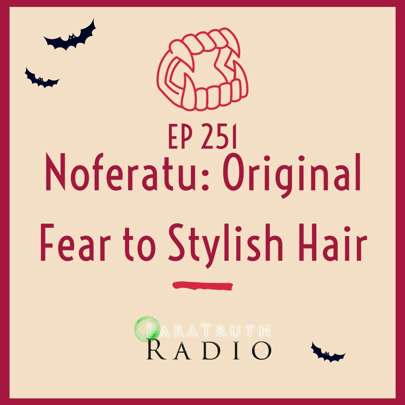 Nosferatu: Original Fear to Stylish Hair Image