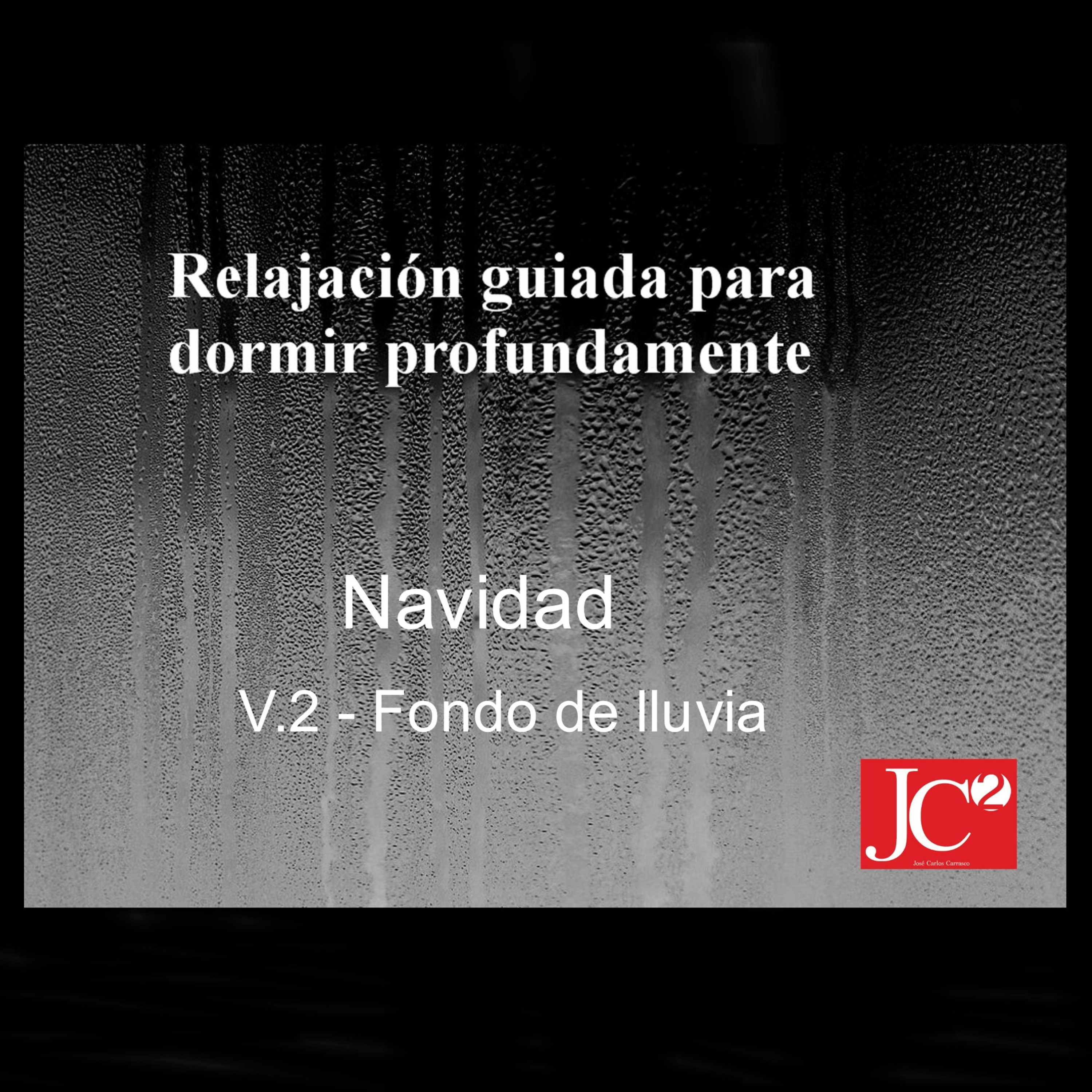 RELAJACIÓN PARA DORMIR. Navidad. Fondo de lluvia episode artwork