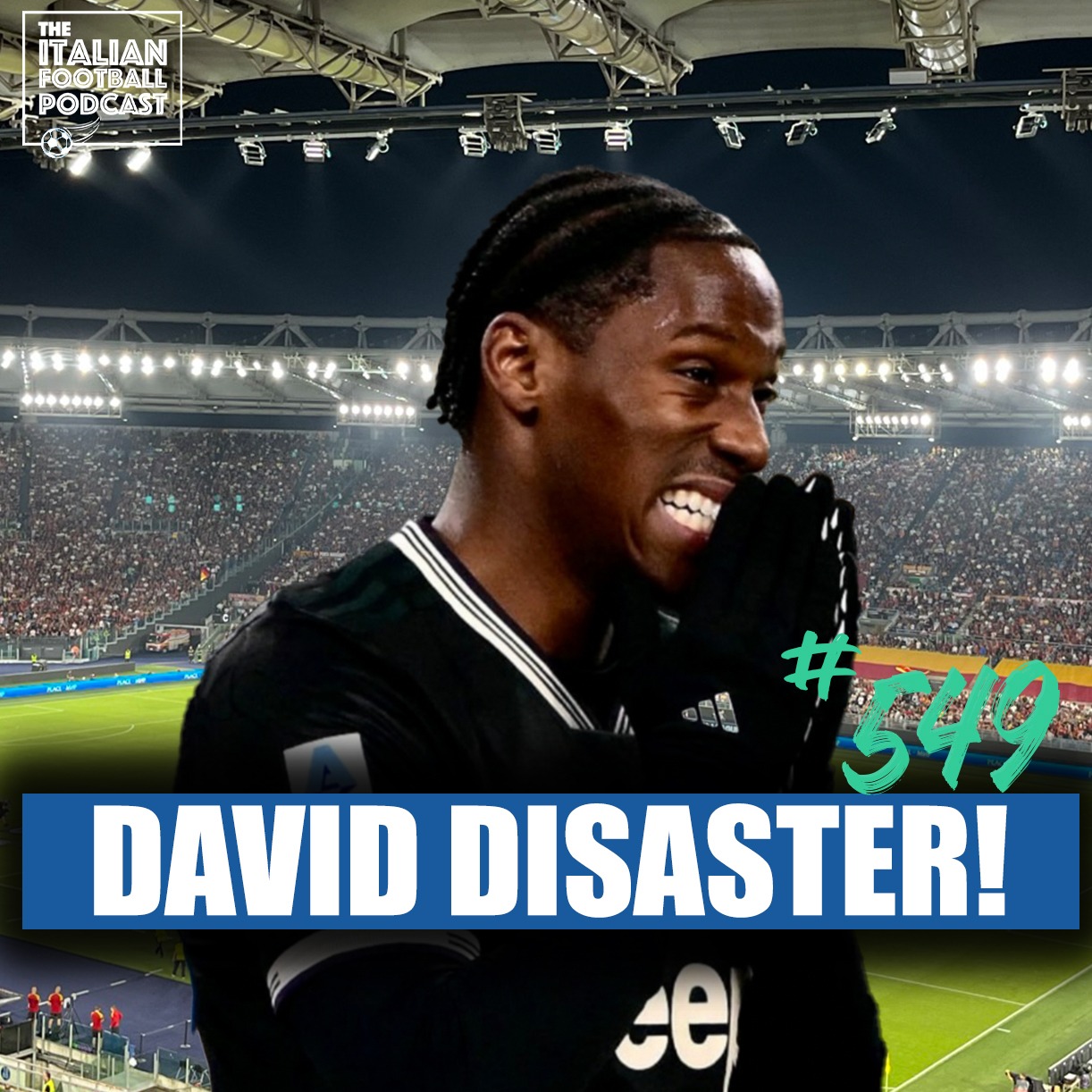 Jonathan David DISASTER | Lethal Leao | Inter & Napoli ON FIRE | Serie A Weekend Review & Much More