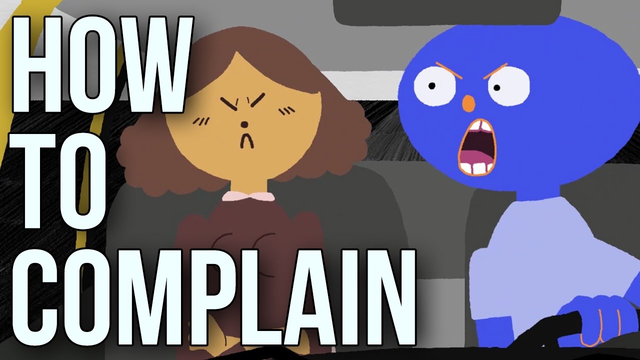 How to Complain
