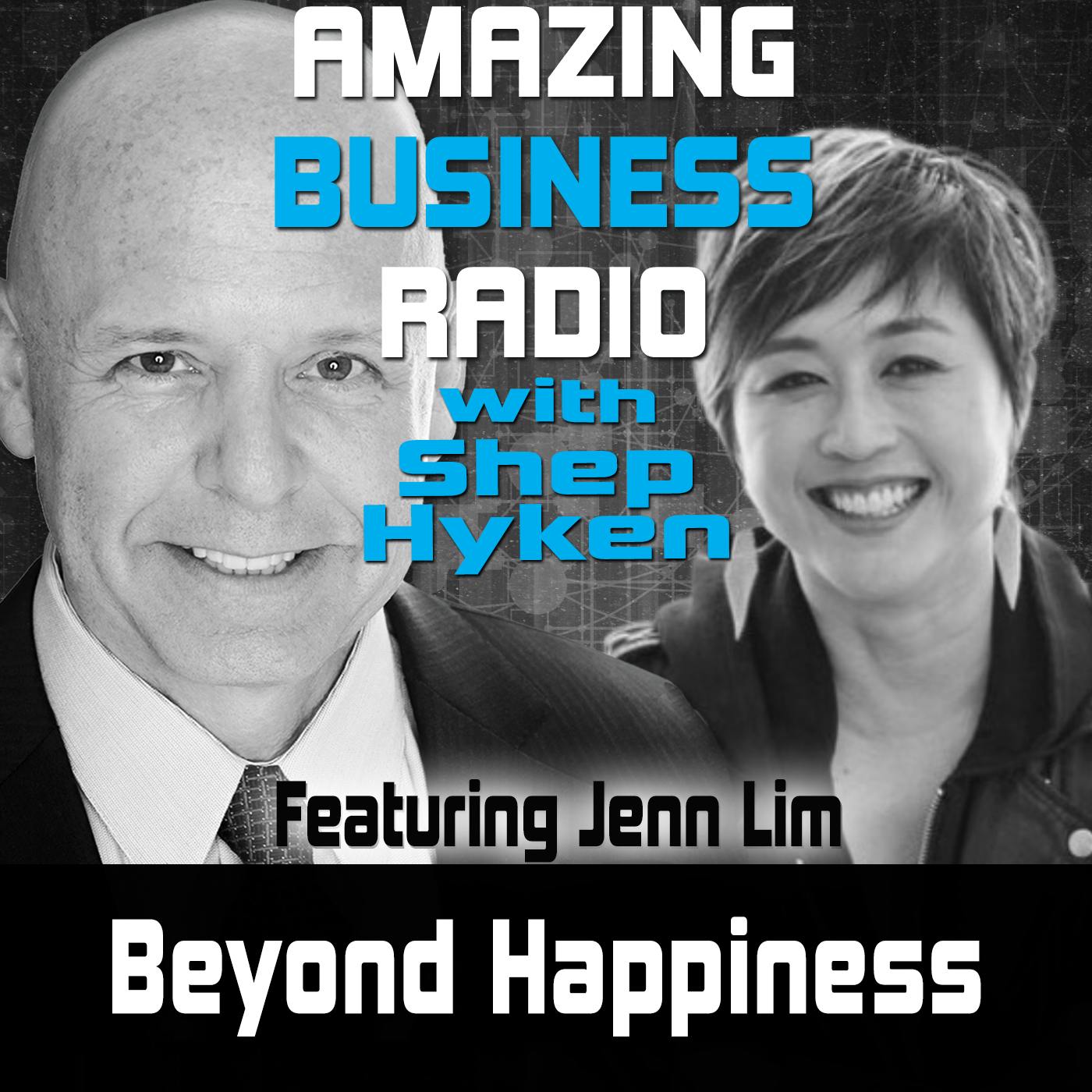 Beyond Happiness Featuring Jenn Lim