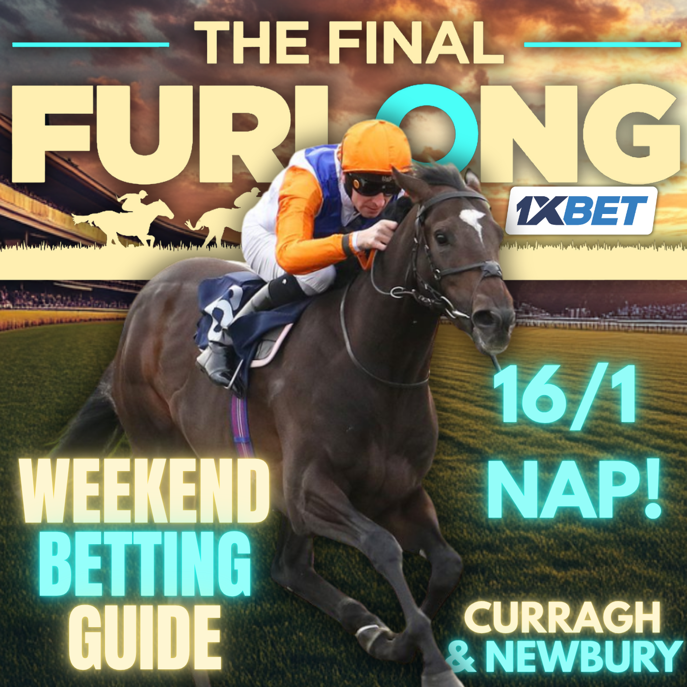 Weekend Betting Guide | Irish Oaks, Curragh & Newbury Tips | 16/1, 9/1, 11/2 & 9/2 NAPs episode artwork