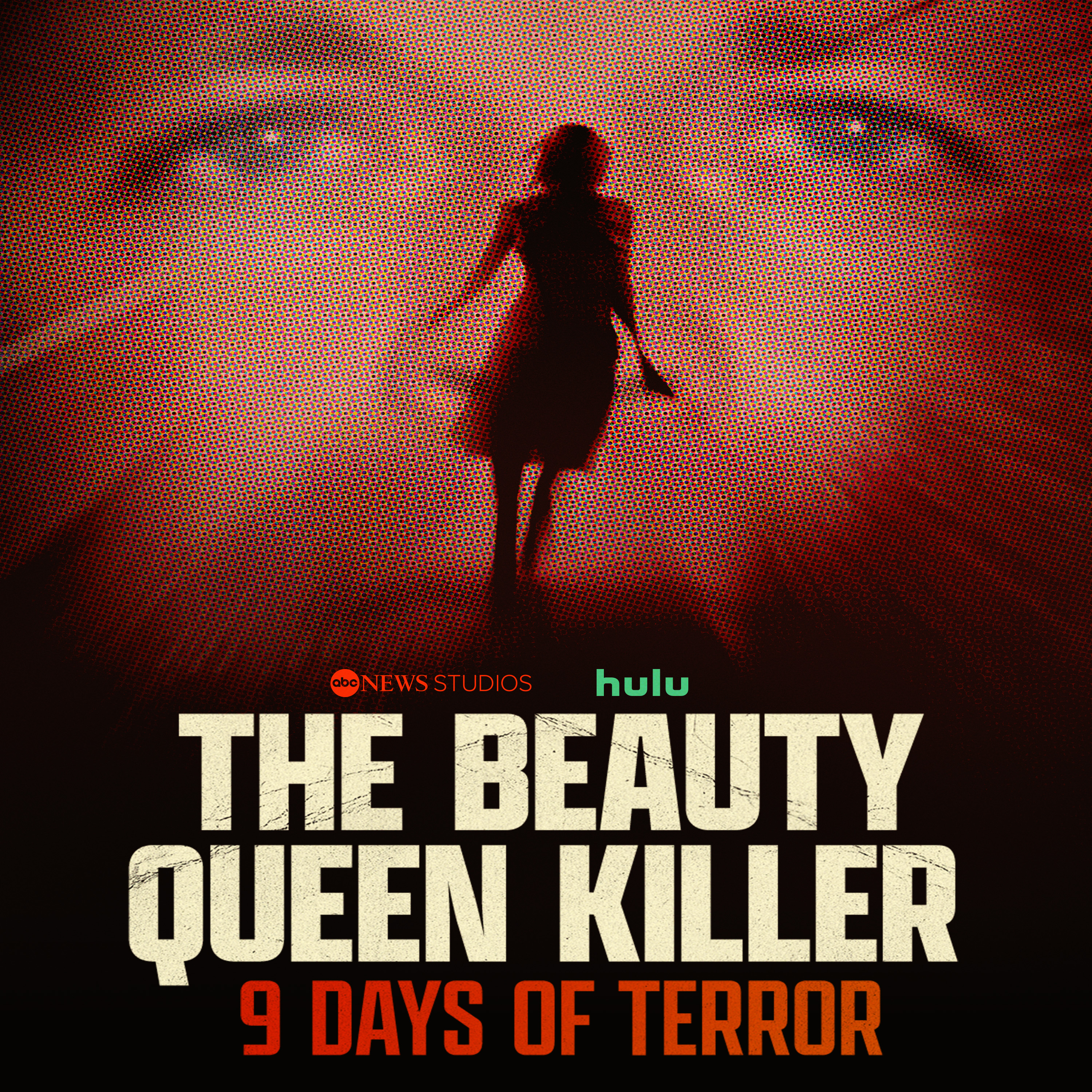 The Beauty Queen Killer: 9 Days of Terror | Episode 1 : Don’t Talk to Strangers