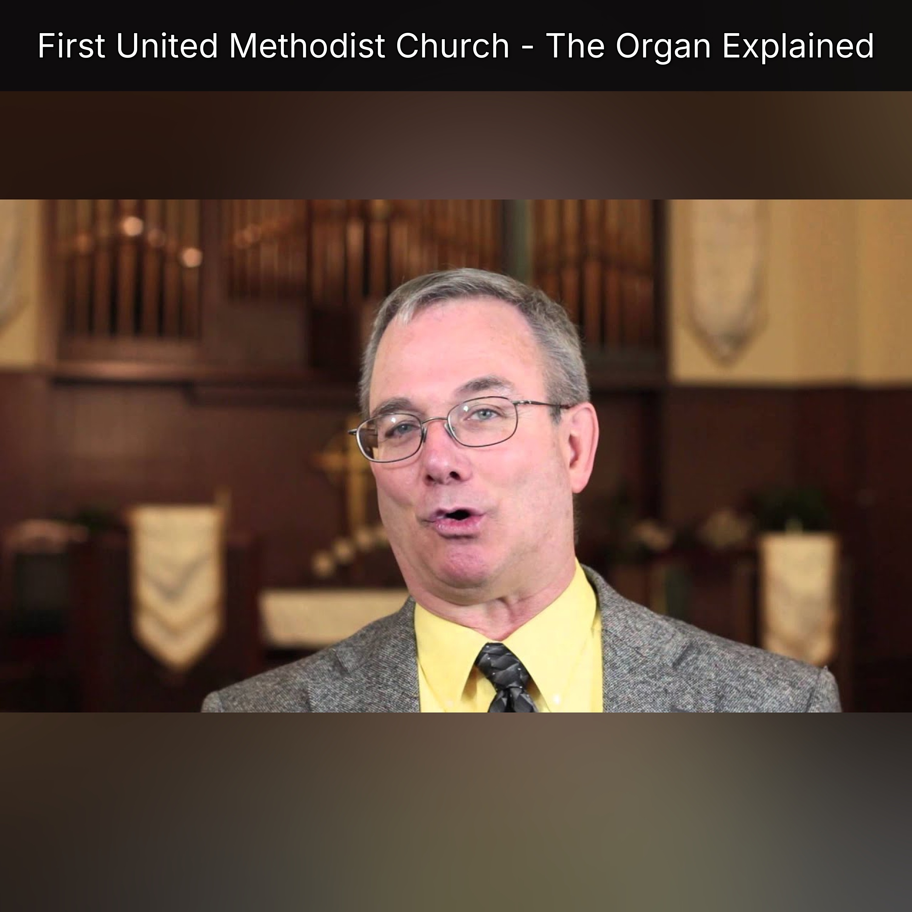 First United Methodist Church - The Organ Explained episode artwork