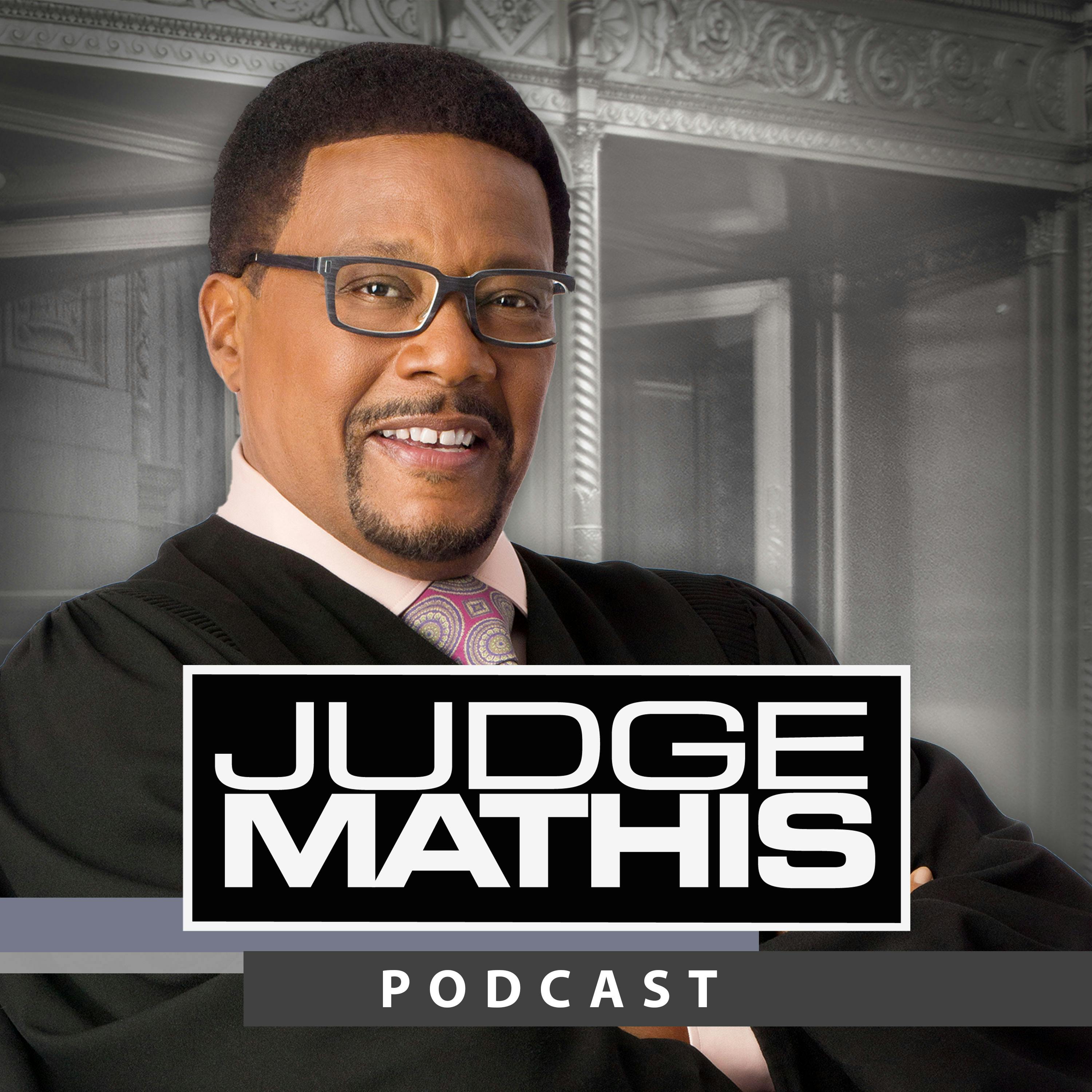 Judge Mathis Podcast