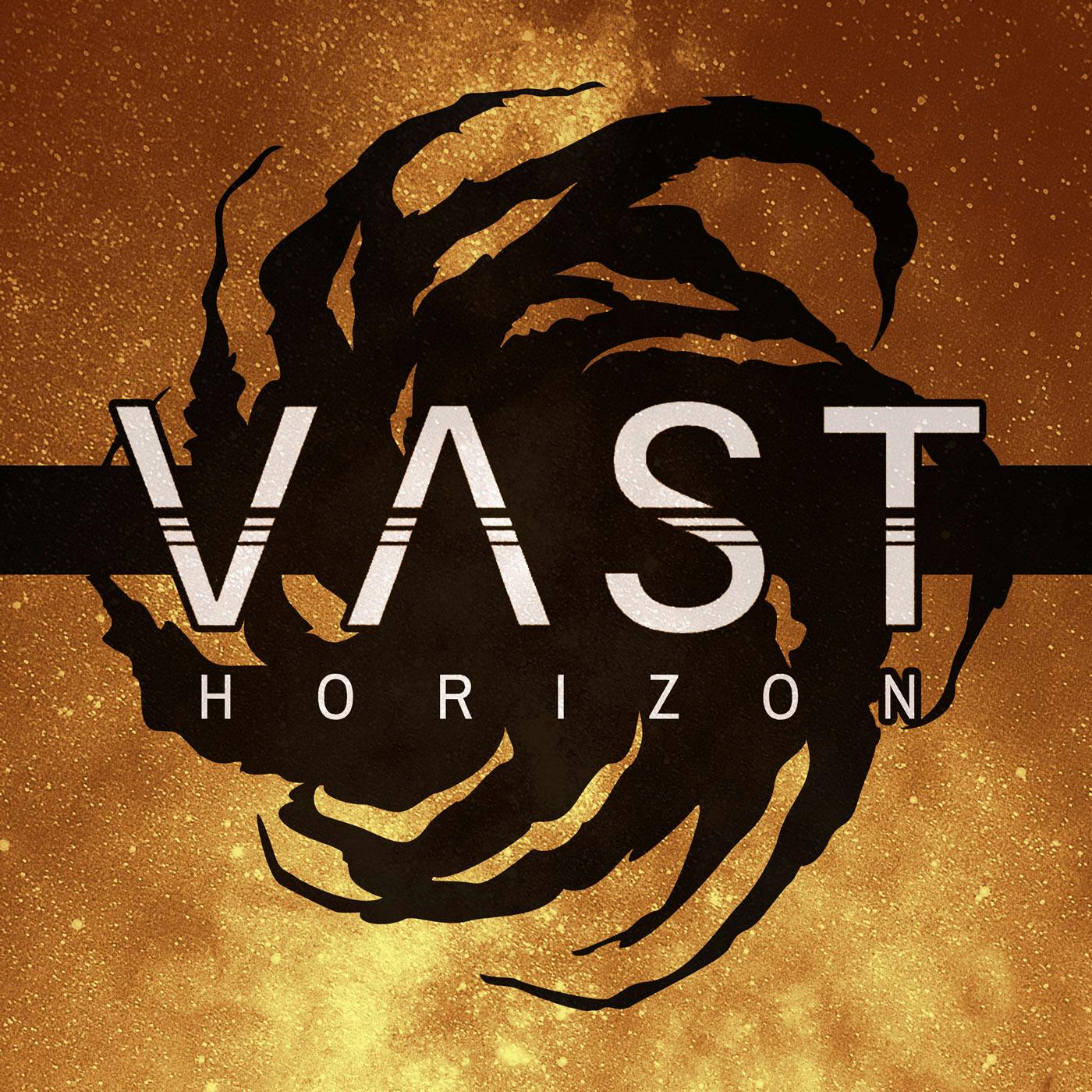 Introducing - VAST Horizon (by Fool and Scholar)