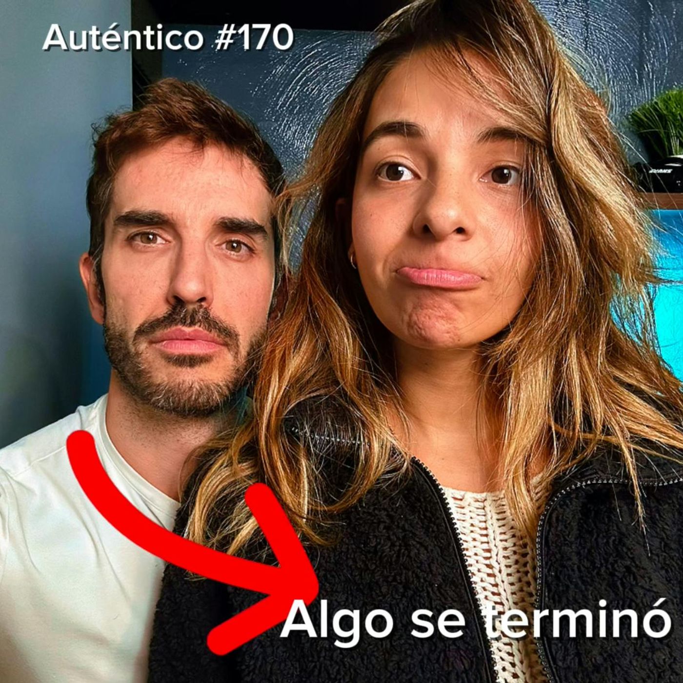 Algo terminó | Auténtico #170 | Pedro Prieto y Titi Jaques episode artwork