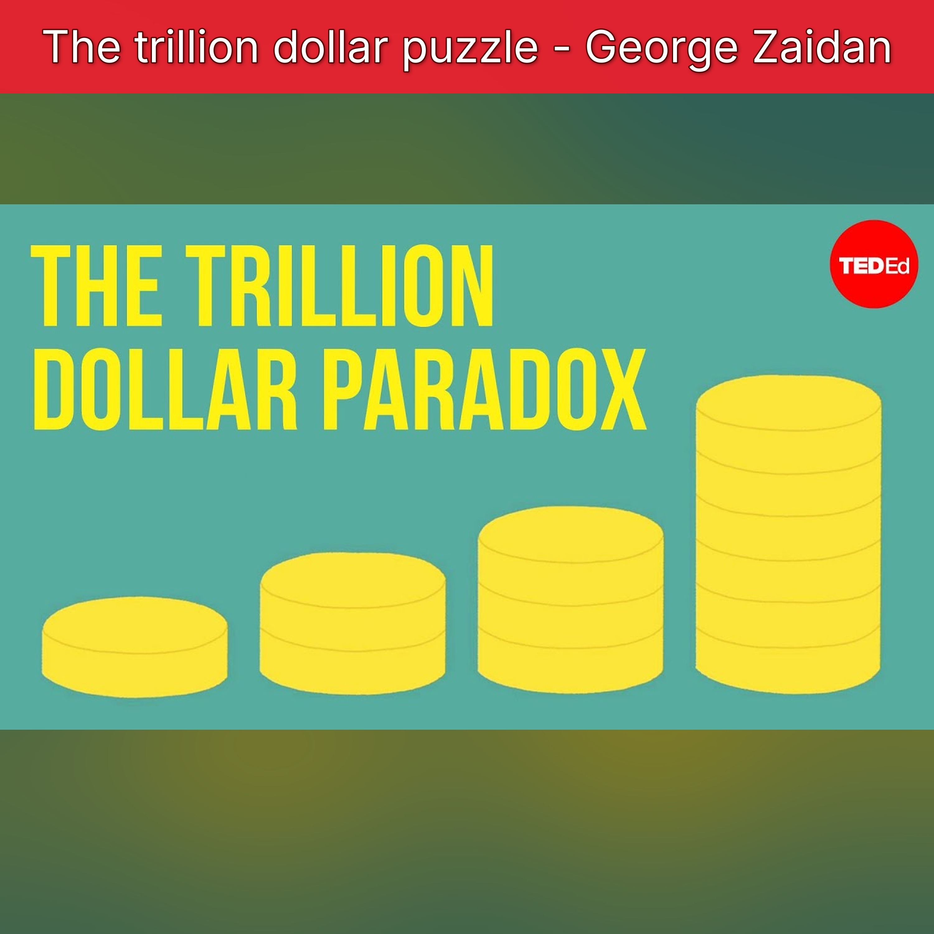 The trillion dollar puzzle - George Zaidan episode artwork