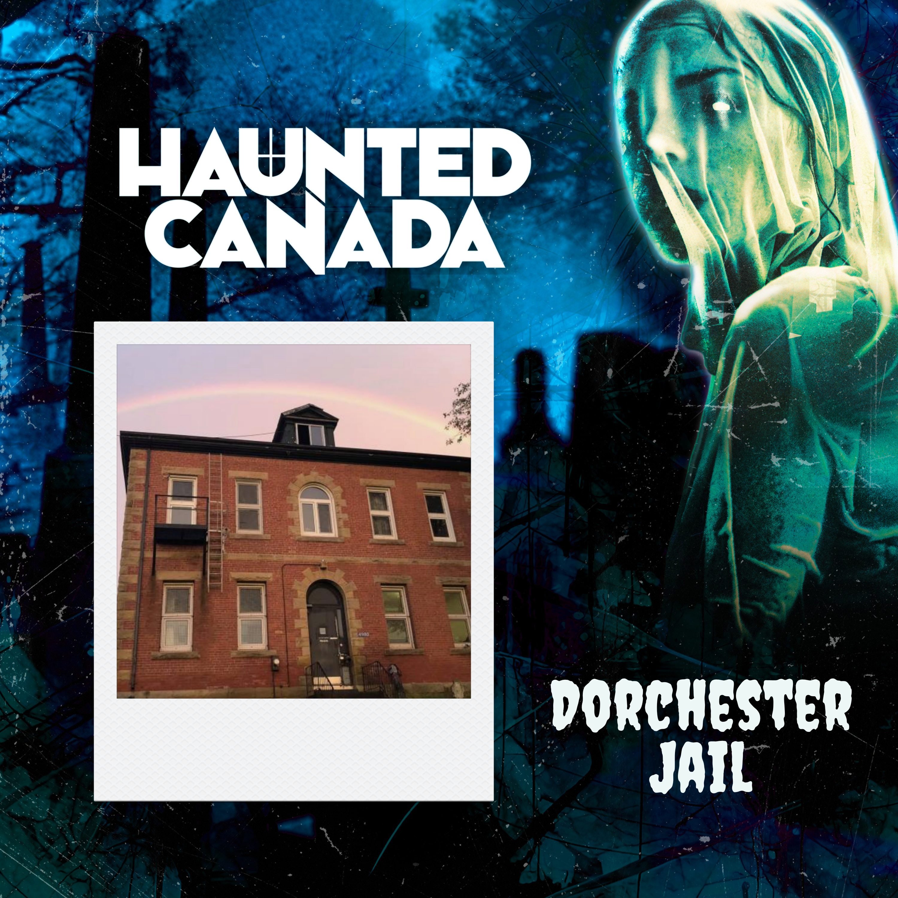 The Prison Ghosts of Dorchester Jail episode artwork