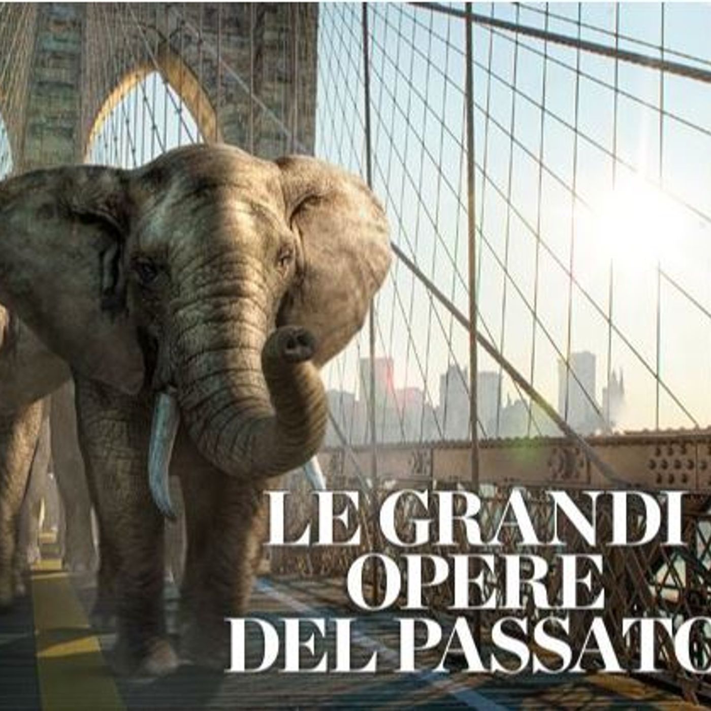 Dal Ponte di Brooklyn al Ponte Morandi. Grandi opere: oggi e ieri.
