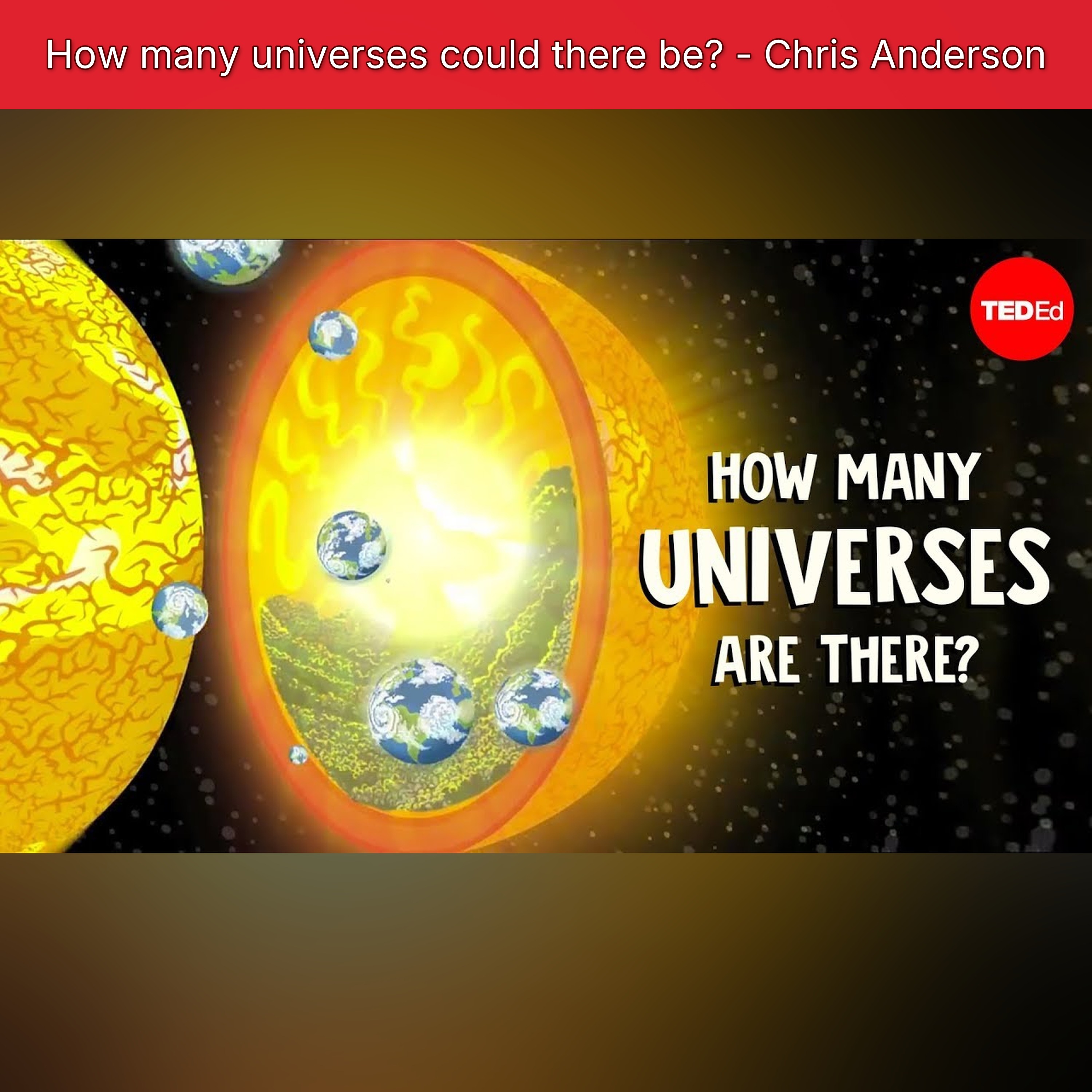 How many universes could there be? - Chris Anderson episode artwork