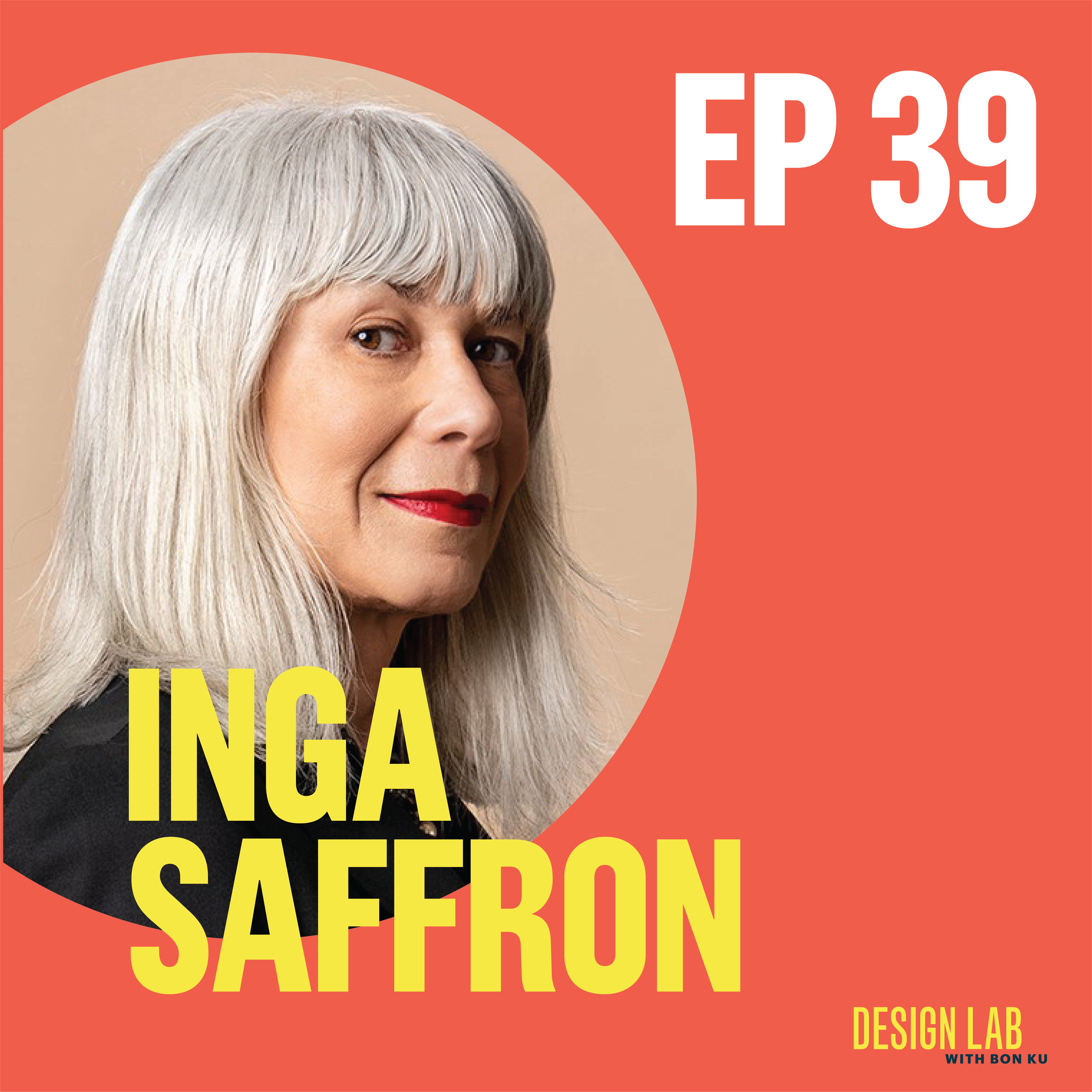 EP 39: Designing Cities | Inga Saffron episode artwork