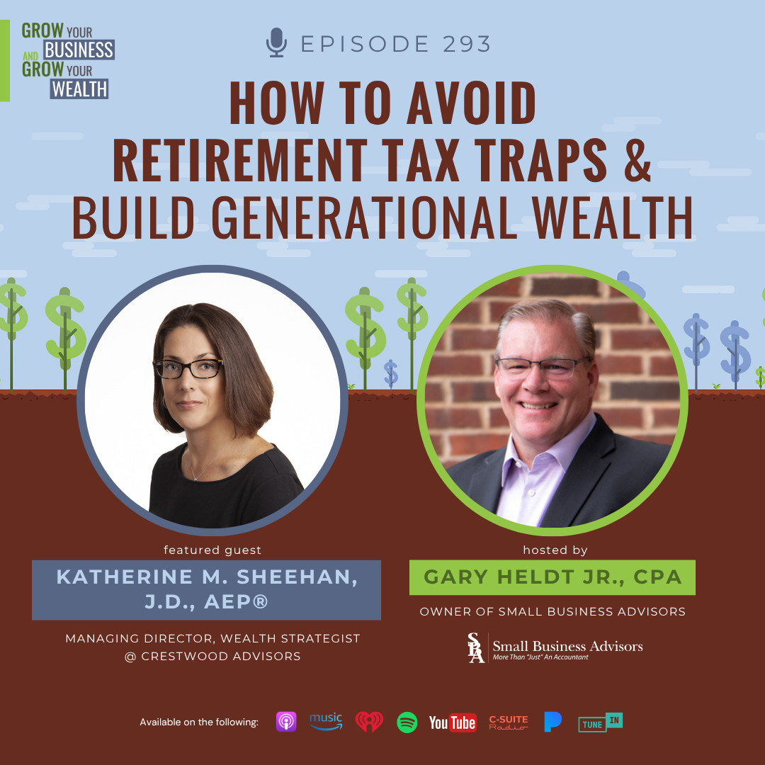 Episode 293:  Exit Without Regret, Save Millions with Estate and QSBS Planning