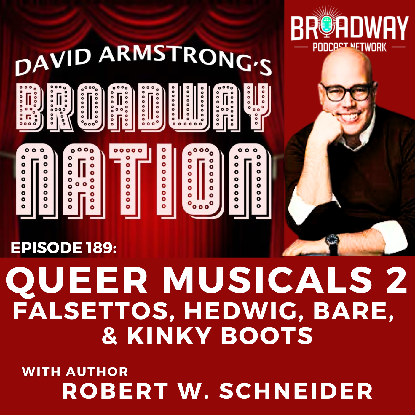 Ep 189: Queer Musicals 2 — Falsettos, Hedwig, Bare, & Kinky Boots