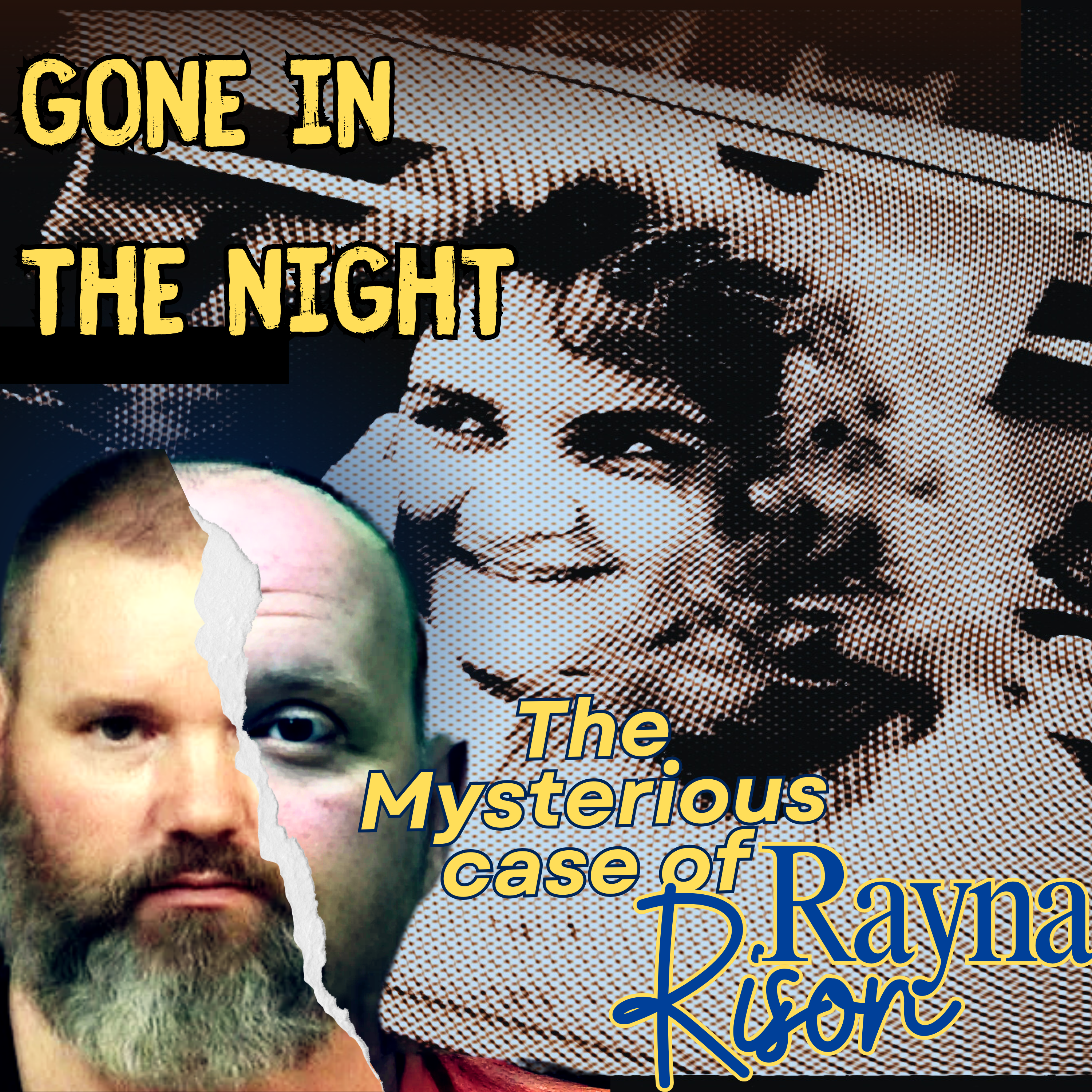Gone in the Night: The Mysterious Case of Rayna Rison with Hillel Levin
