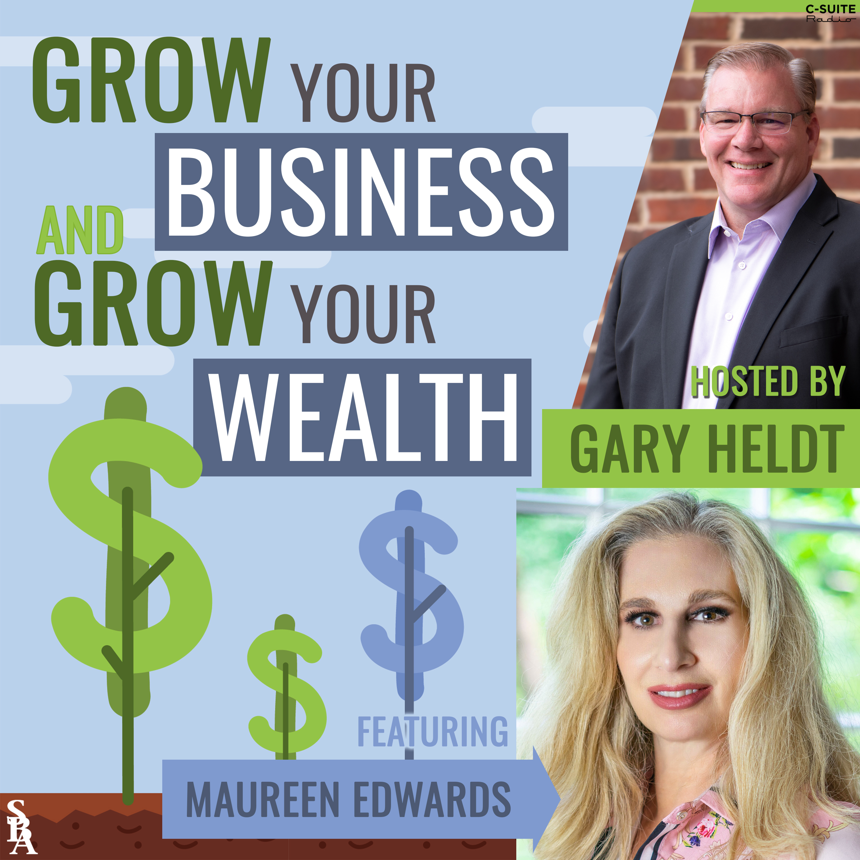 Grow Your Business and Grow Your Wealth