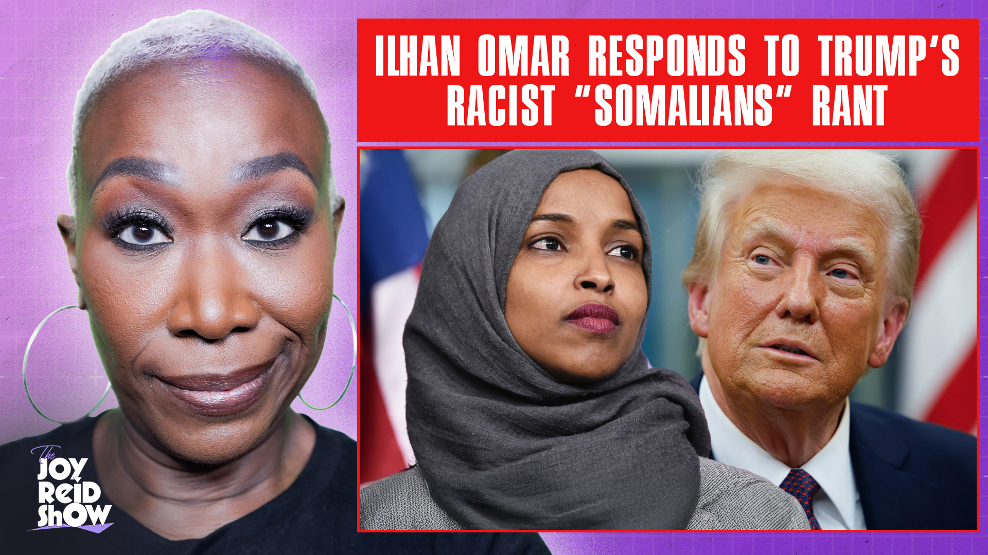 Ilhan Omar Responds to Trump's Racist "Somalians" Rant | The Joy Reid Show LIVE!