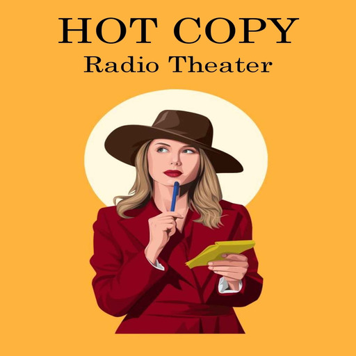 Hot Copy Radio- Episode #39- Murder in 2-4 Time(110625)