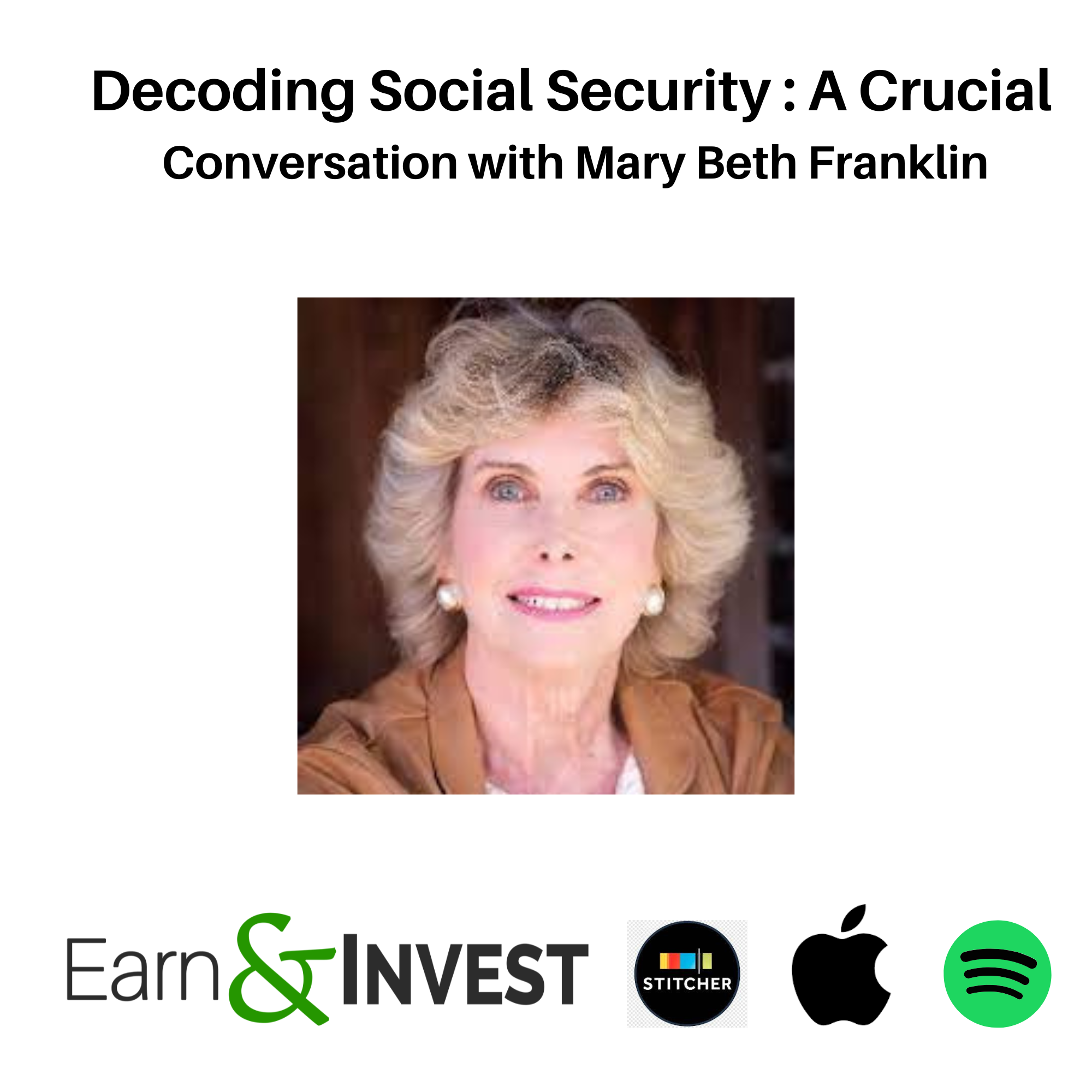 670. Decoding Social Security w/ Mary Beth Franklin (Rewind)