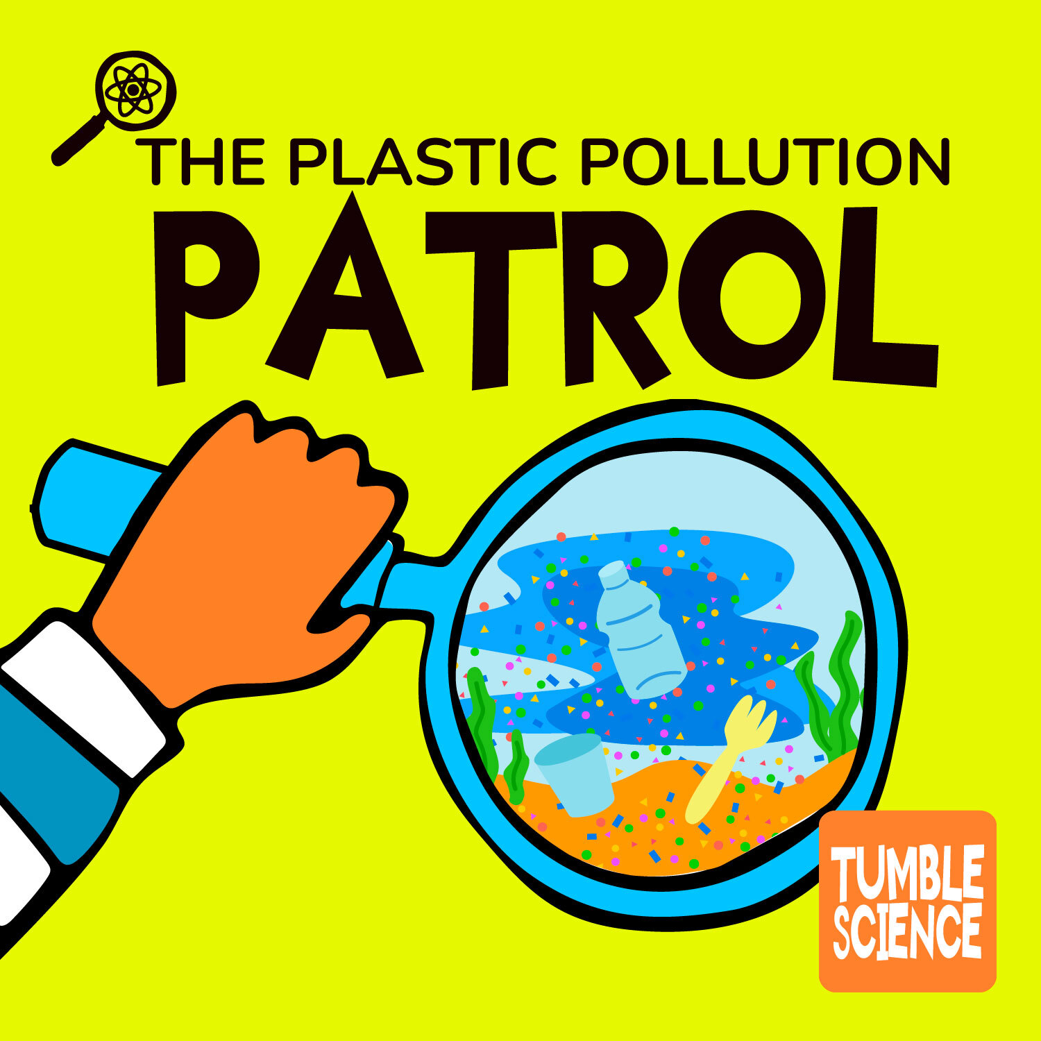 The Plastic Pollution Patrol