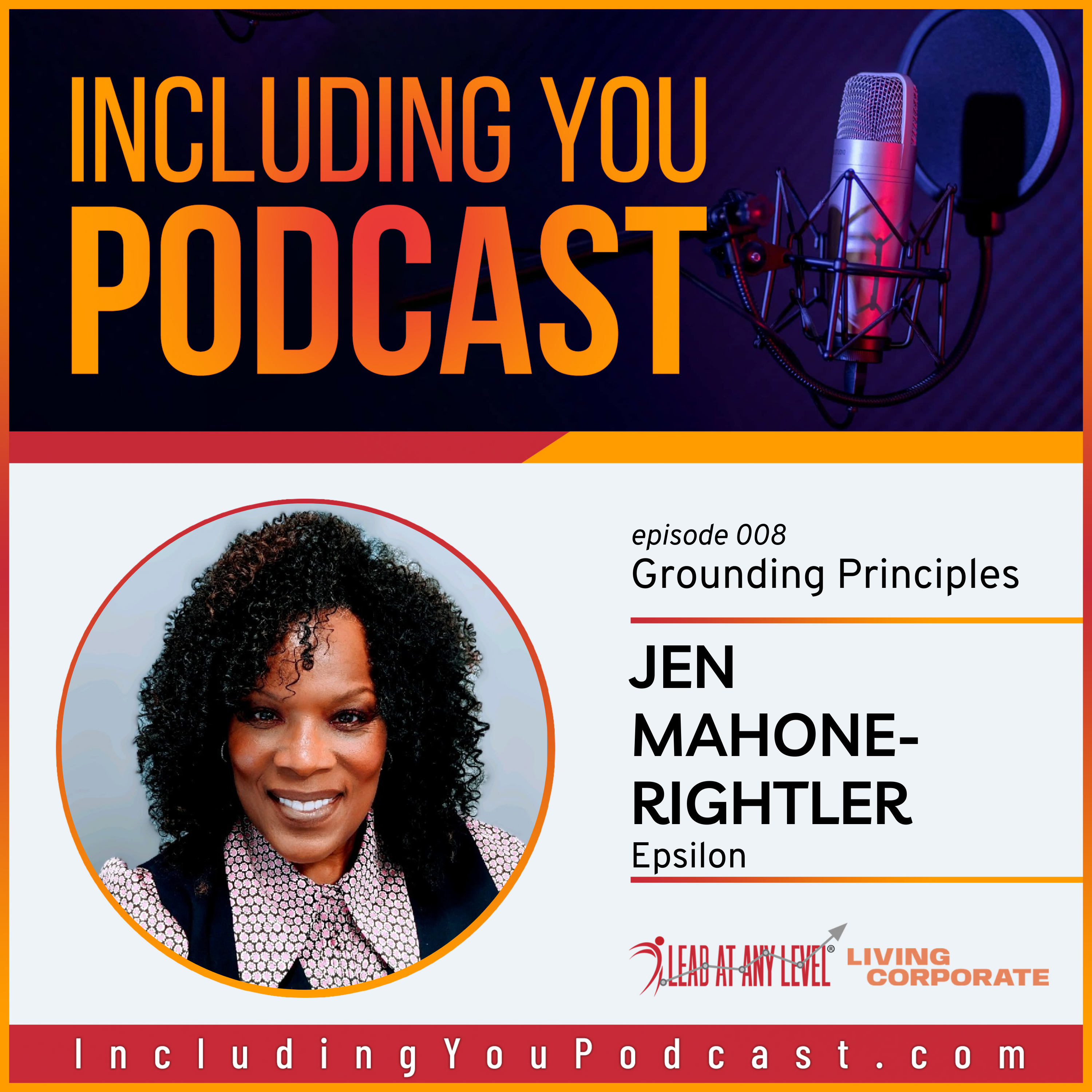 Including You : Grounding Principles (w/ Jen Mahone-Rightler) episode artwork