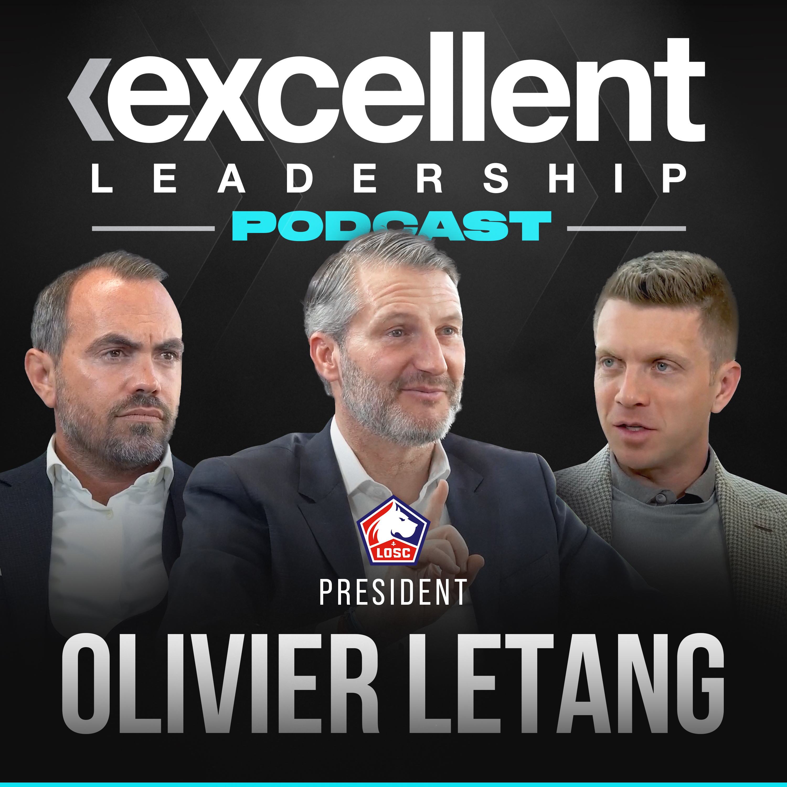 Olivier Létang (President of LOSC) on His Vision For Lille, Scouting with Smaller Budgets, Differences in Iconic Players, Academy Growth